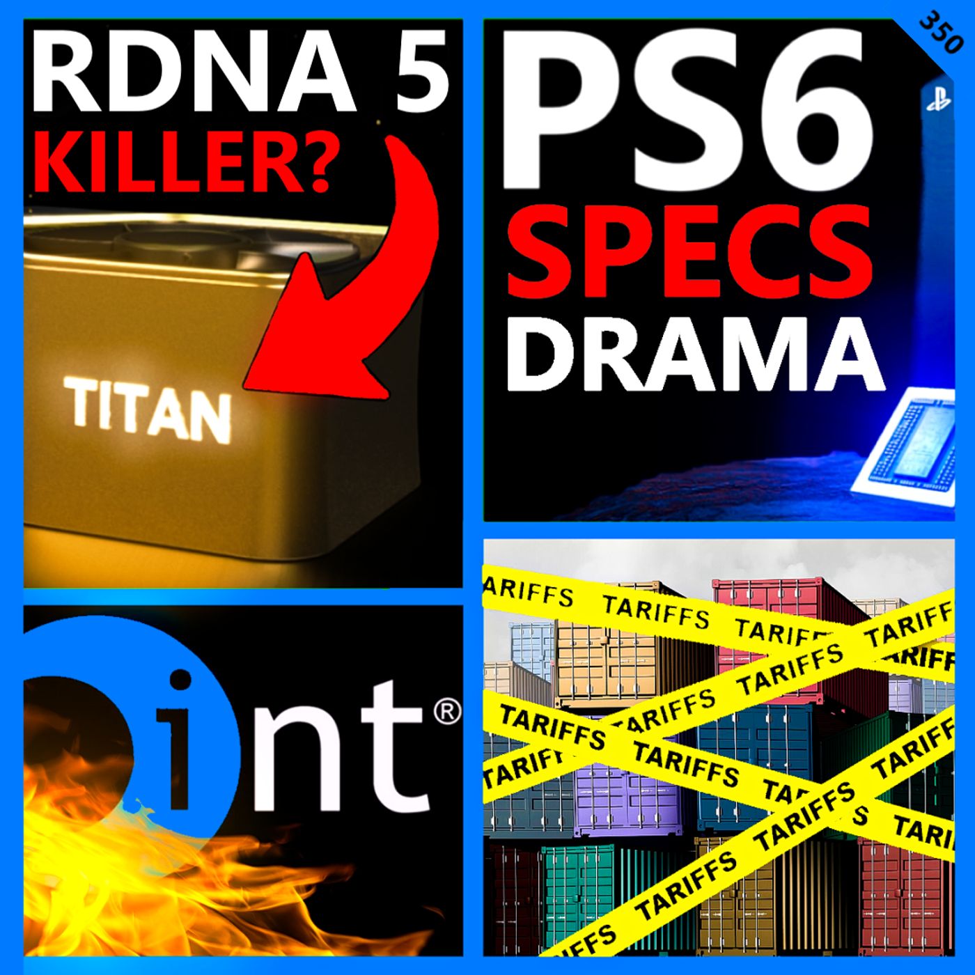 350. Nvidia Titan Blackwell, PS6 Specs Drama, Sony Kills Bluepoint, Trump Tariffs 350. Nvidia Titan Blackwell, PS6 Specs Drama, Sony Kills Bluepoint, Trump Tariffs