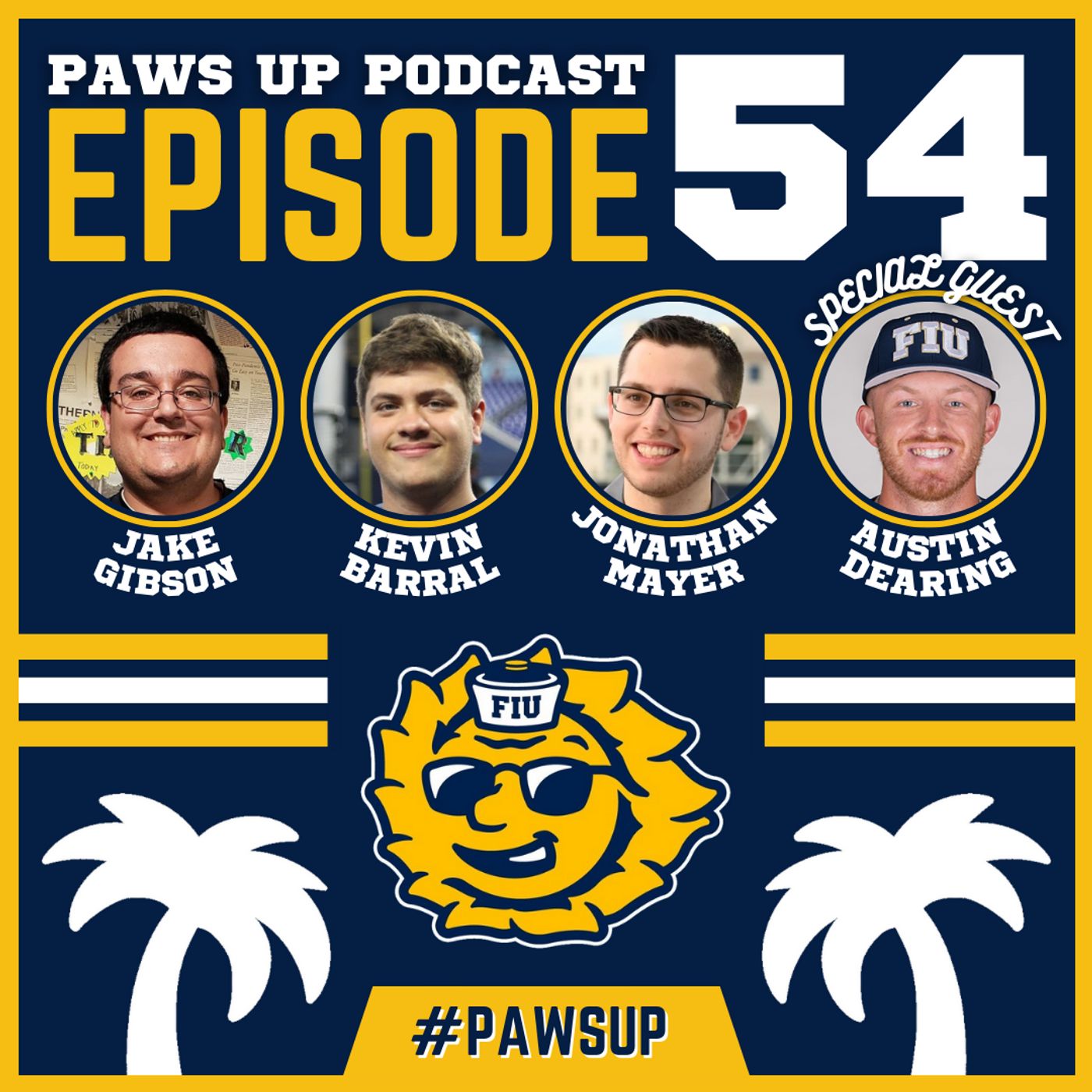 Episode 54 - Austin Dearing Goes Yard Amid FIU Baseball Heater episode artwork