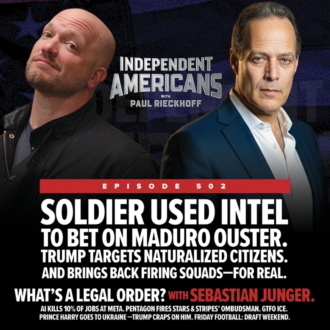 Soldier Used Classified Info to Bet on Maduro Ouster. Trump Targets Naturalized Citizens. And Approves Executions By Firing Squad—For Real.