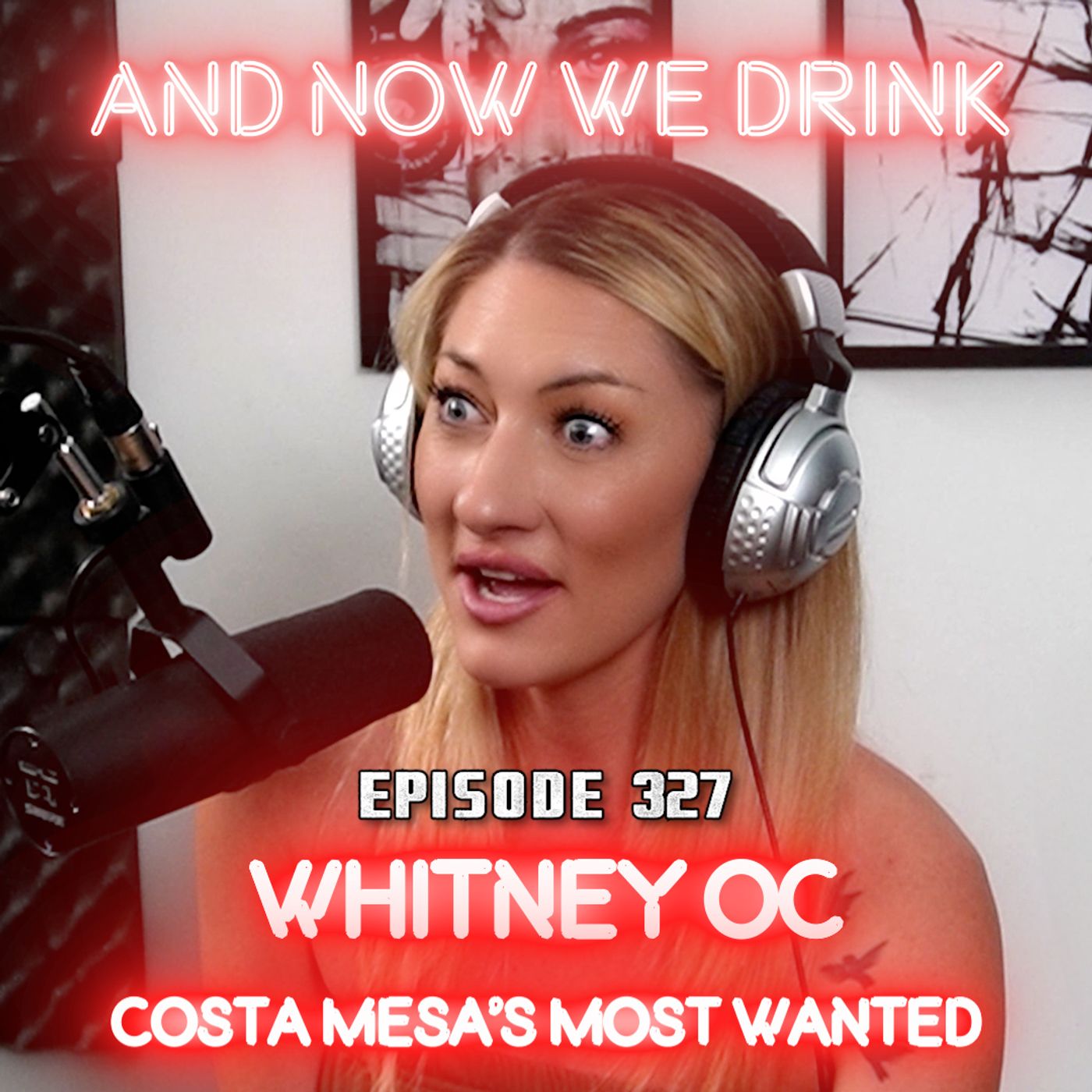 And Now We Drink Episode 327: With Whitney OC episode artwork