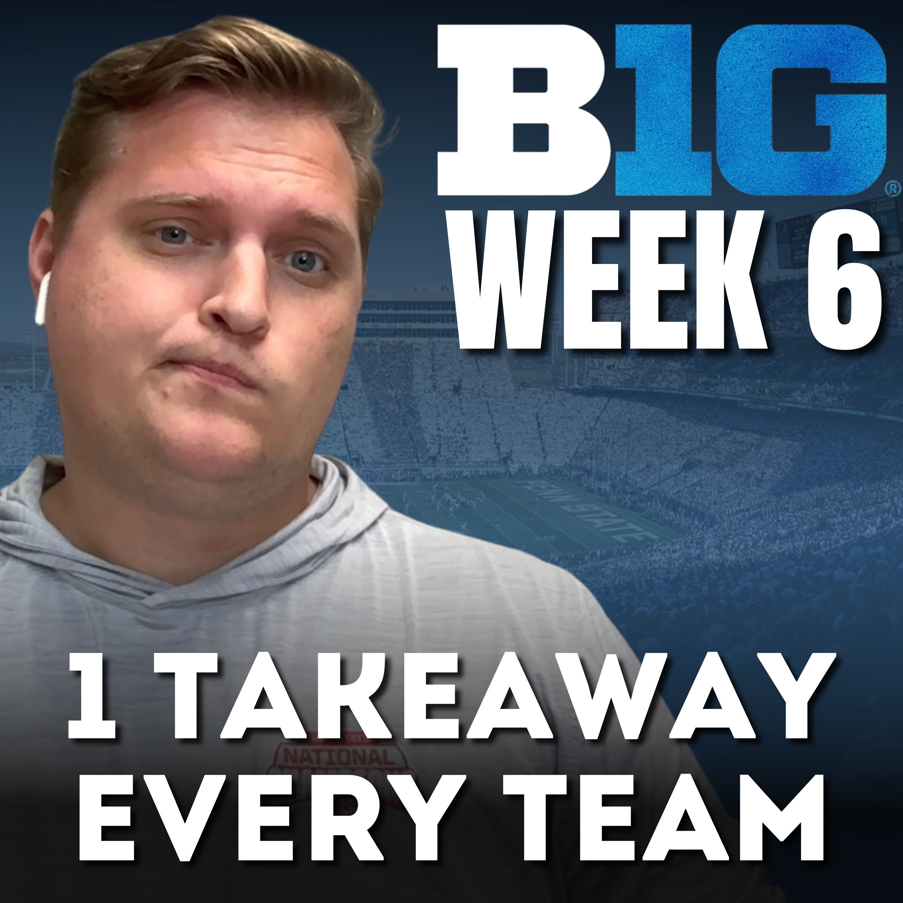 UCLA SHOCKS Penn State! 1 Takeaway from EVERY Big Ten Team | Week 6