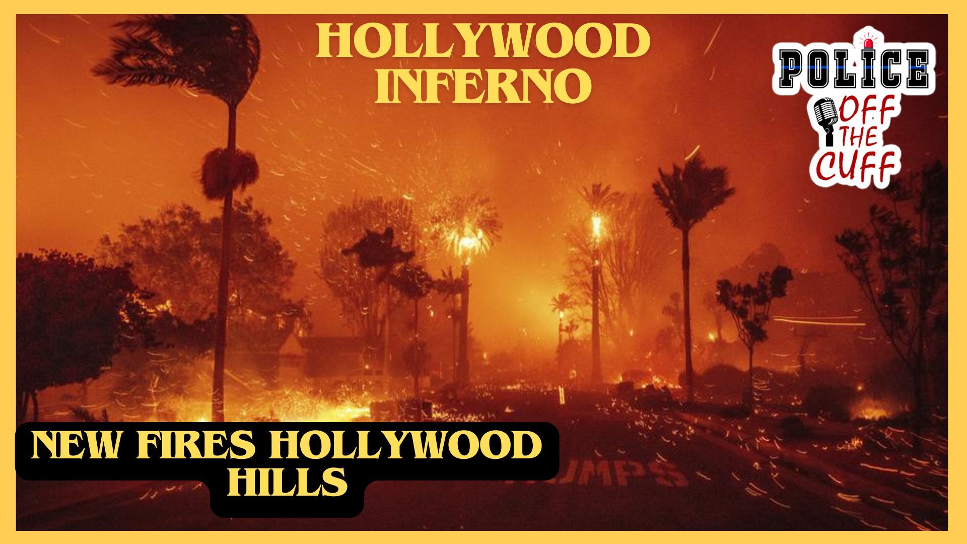 New fires break out in Hollywood Hills Sunset Boulevard threatened