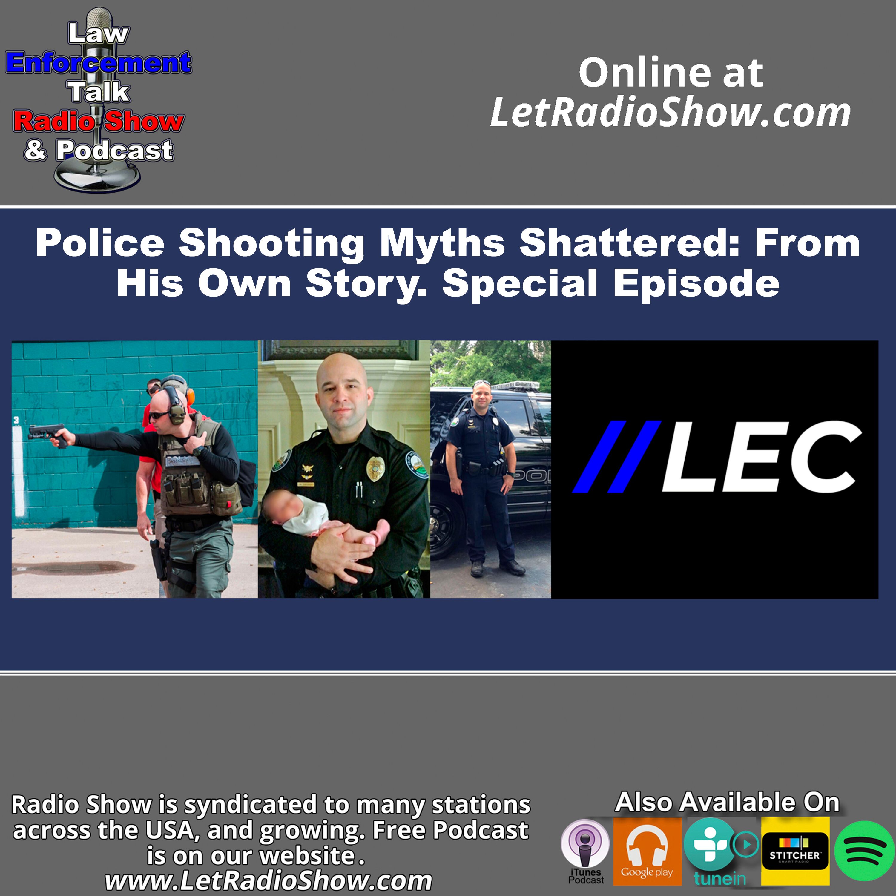 Police Shooting Myths Shattered: From His Own Story Police Shooting Myths Shattered: From His Own Story
