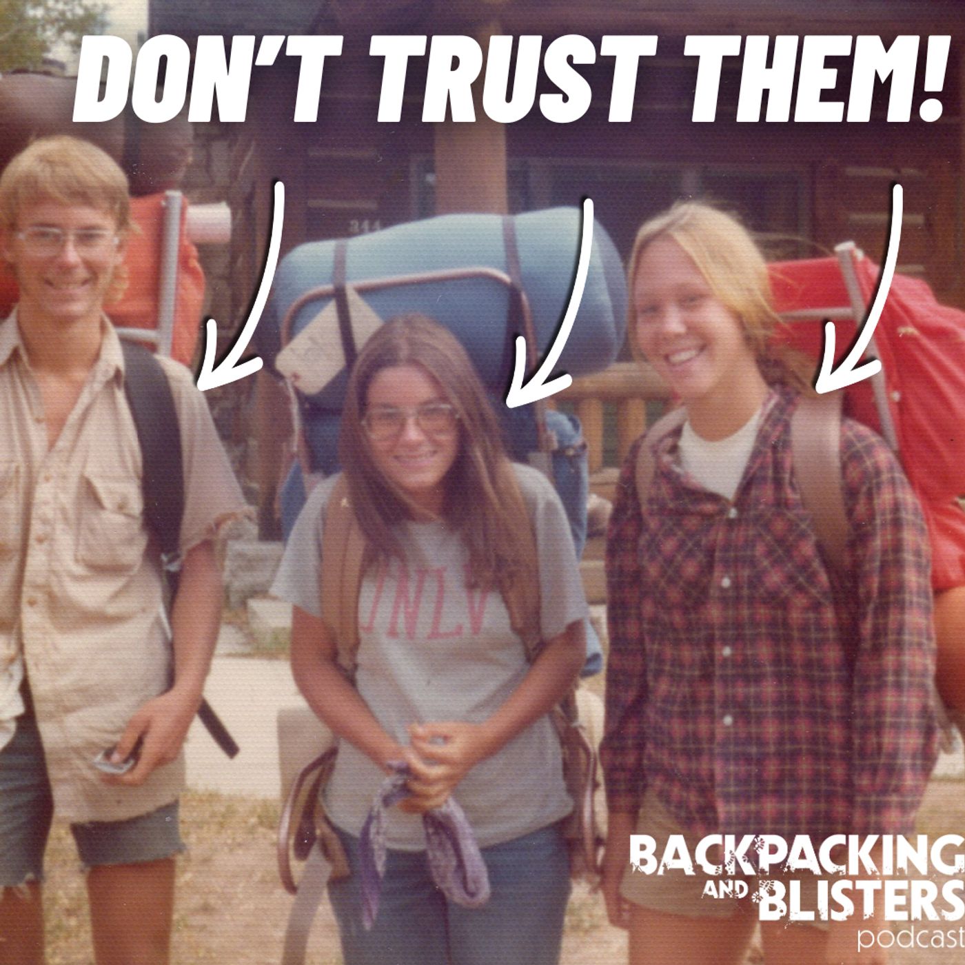Backpacking & Blisters: A Hiking, Backpacking, and Adventure Show