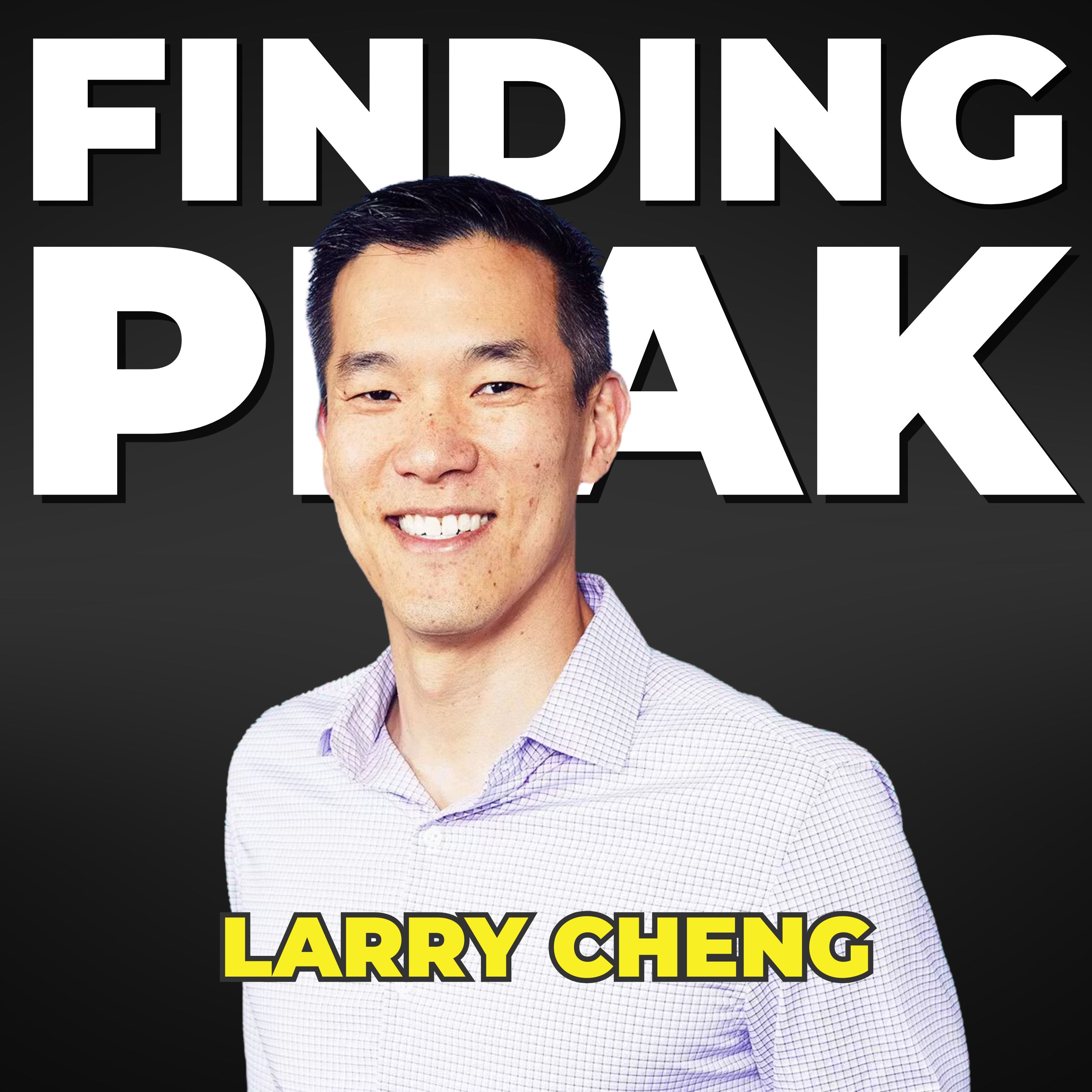 200 Rejections to a Billion-Dollar Exit: Larry Cheng on Resilience and Growth