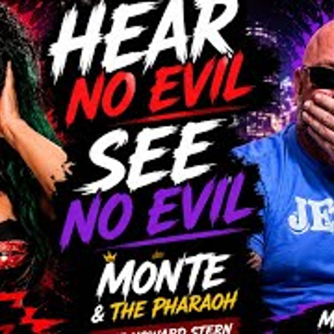 Shelly Martinez  Hear no evil see no evil | Monte & The Pharaoh Exclusive episode artwork