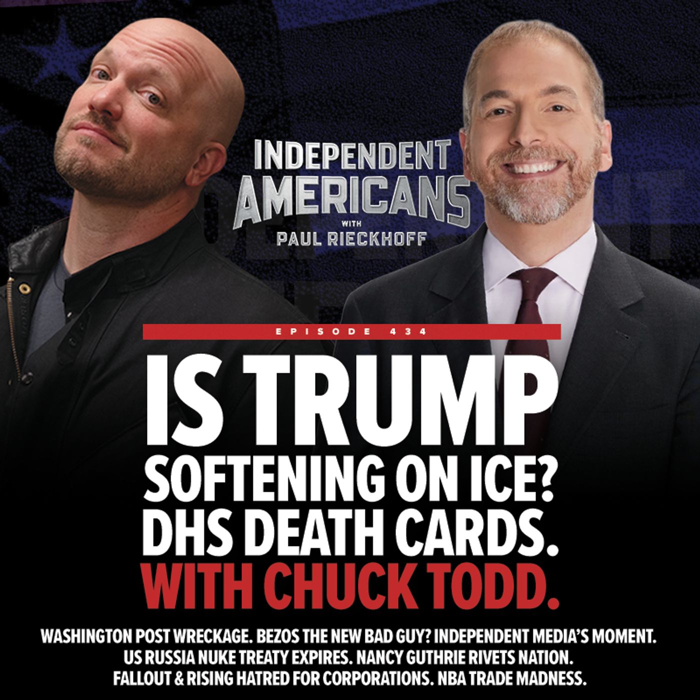 Is Trump Softening on ICE? DHS Death Cards. w/Chuck Todd.