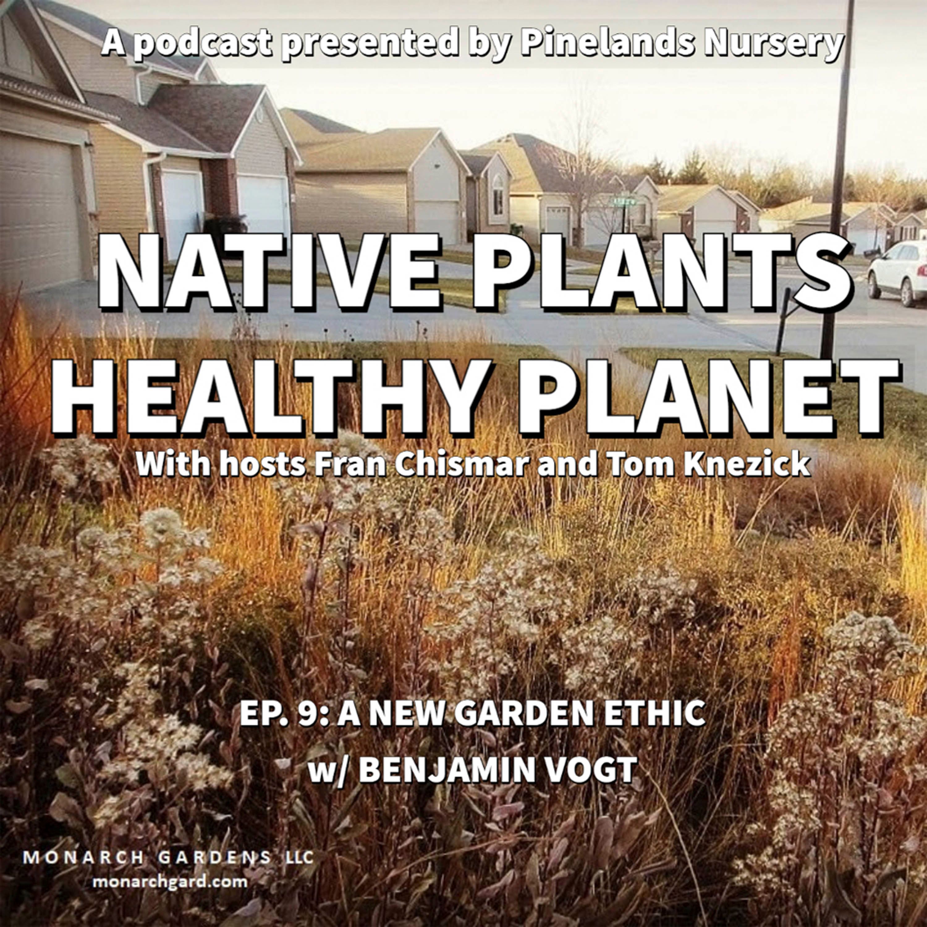 Meet A New Garden Ethic