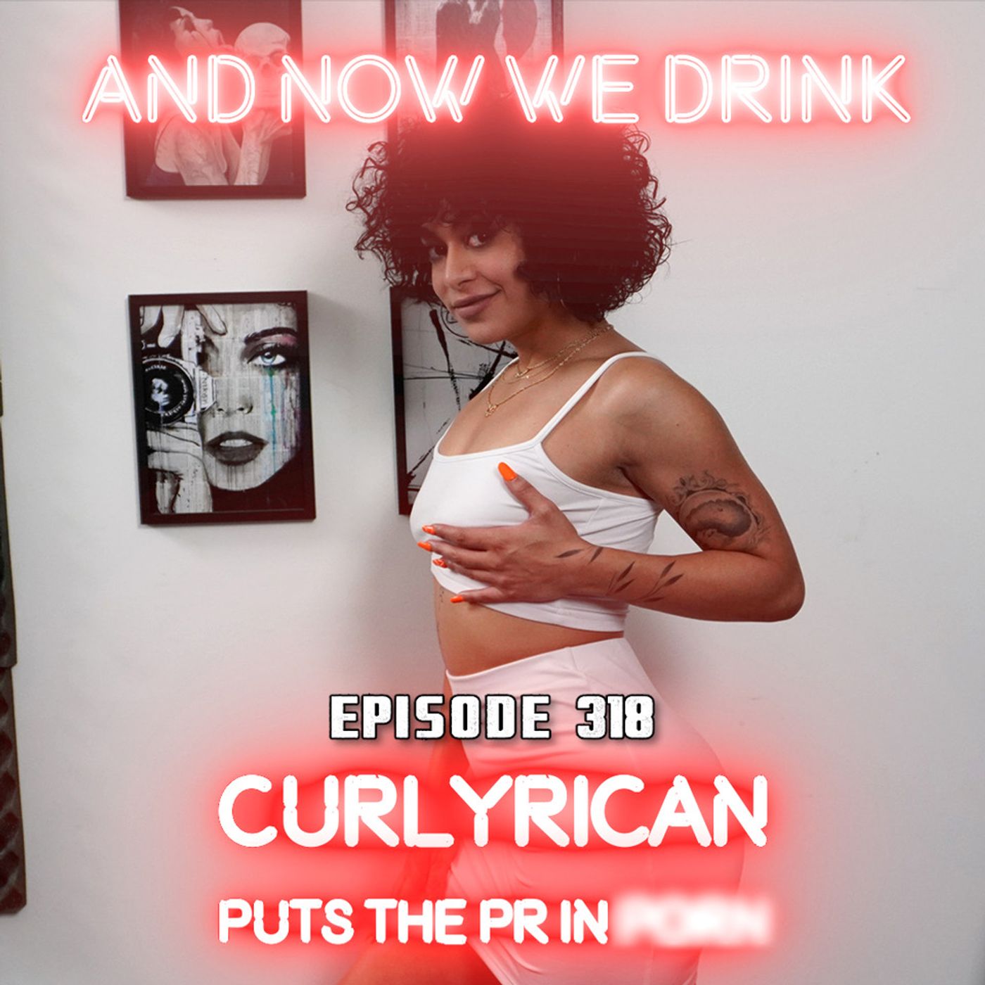 And Now We Drink Episode 318: with Curlyrican episode artwork