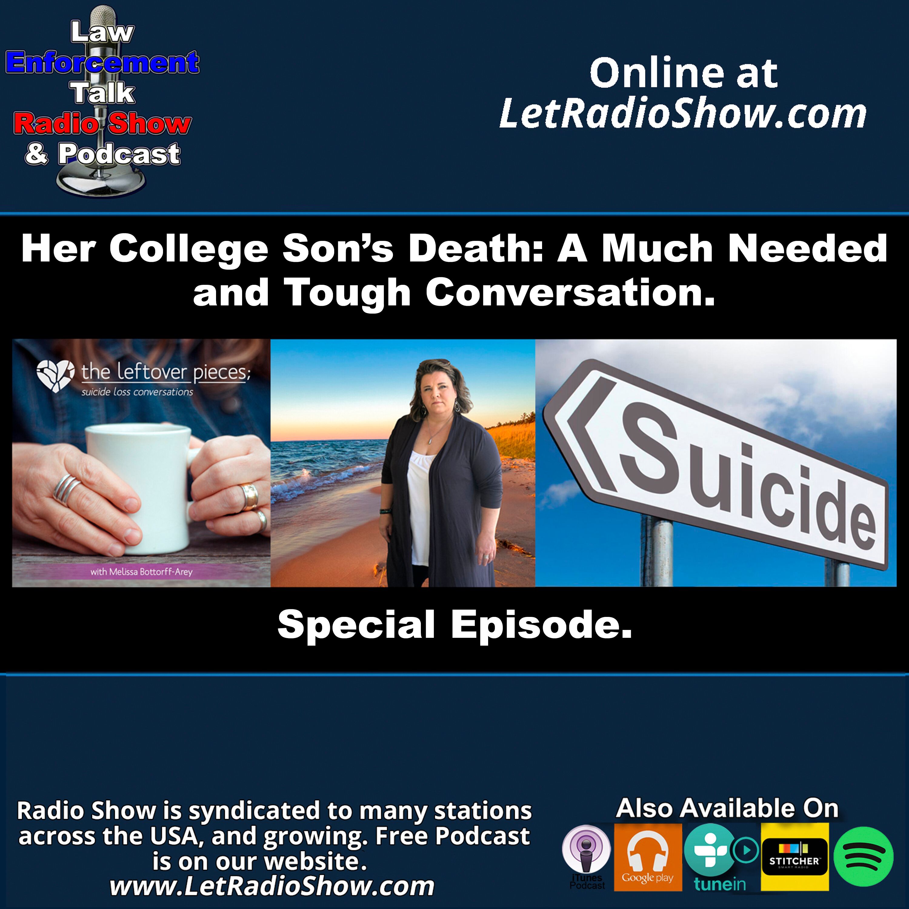 Her College Son’s Death: A Much Needed and Tough Conversation Her College Son’s Death: A Much Needed and Tough Conversation