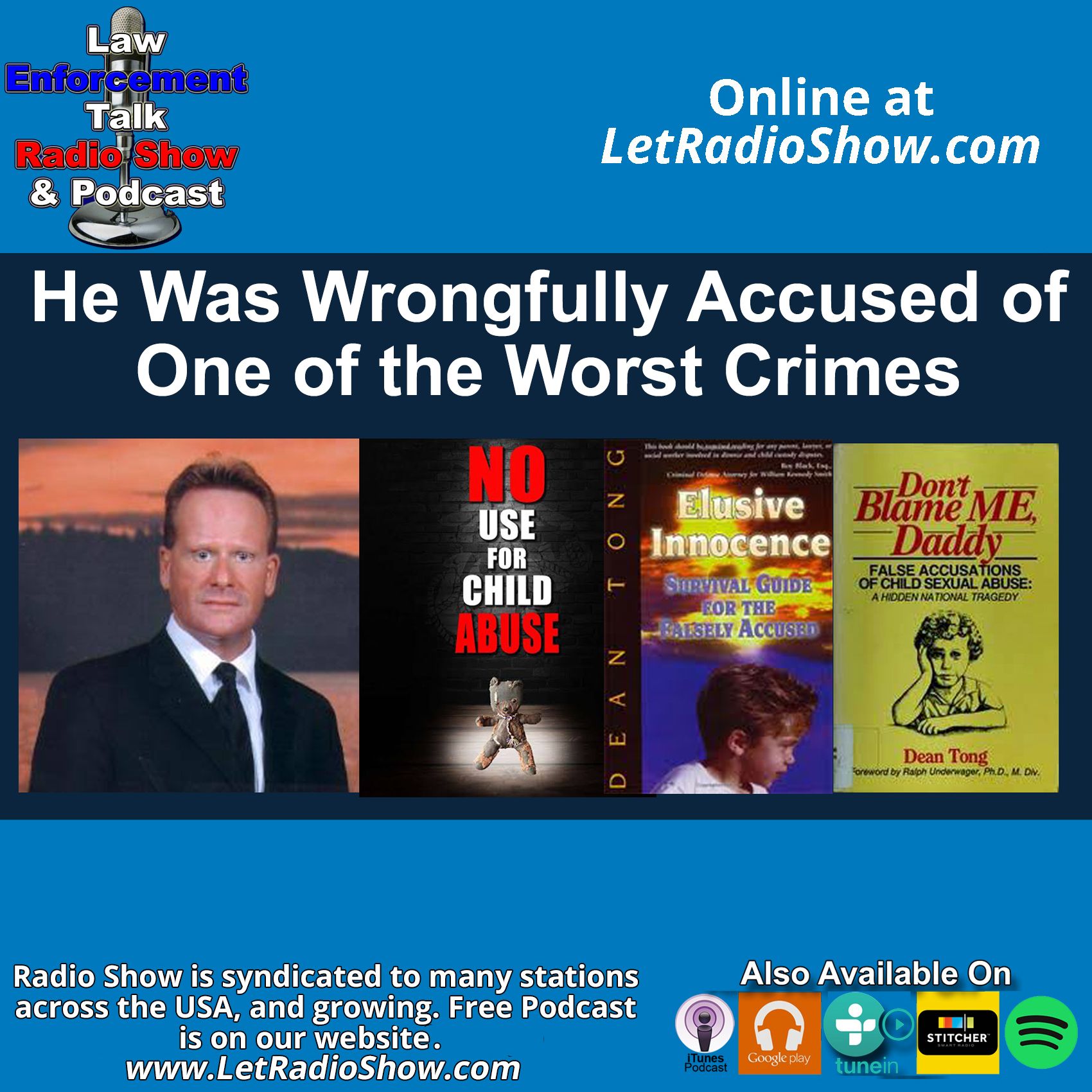 He Was Wrongfully Accused of One of the Worst Crimes