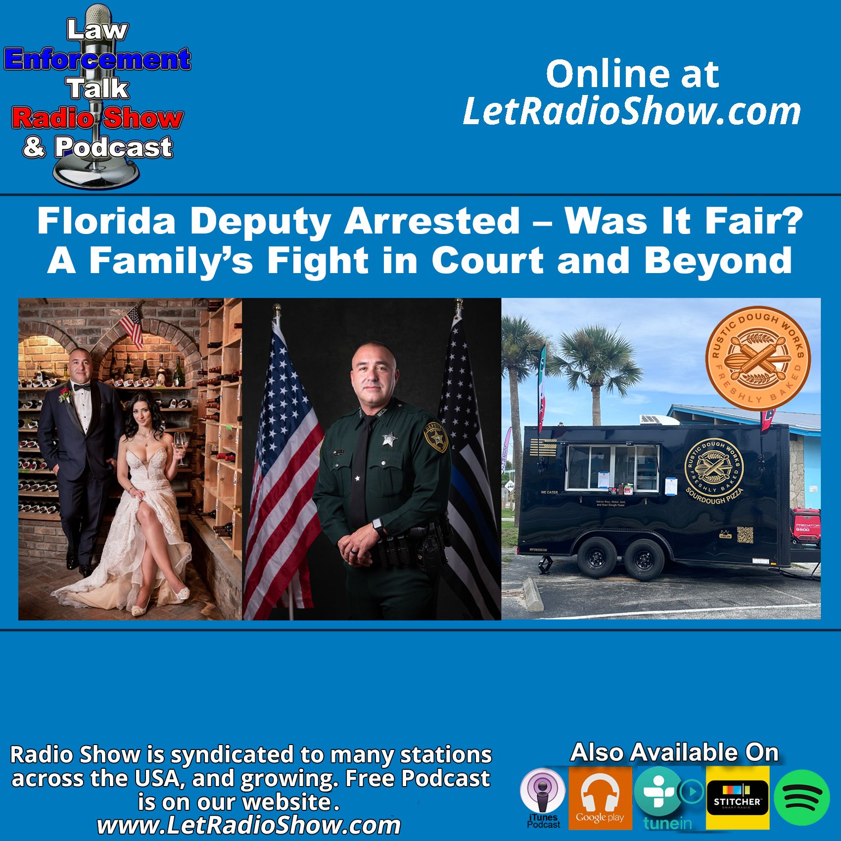 Florida Deputy Arrested, Was It Fair? Florida Deputy Arrested, Was It Fair?