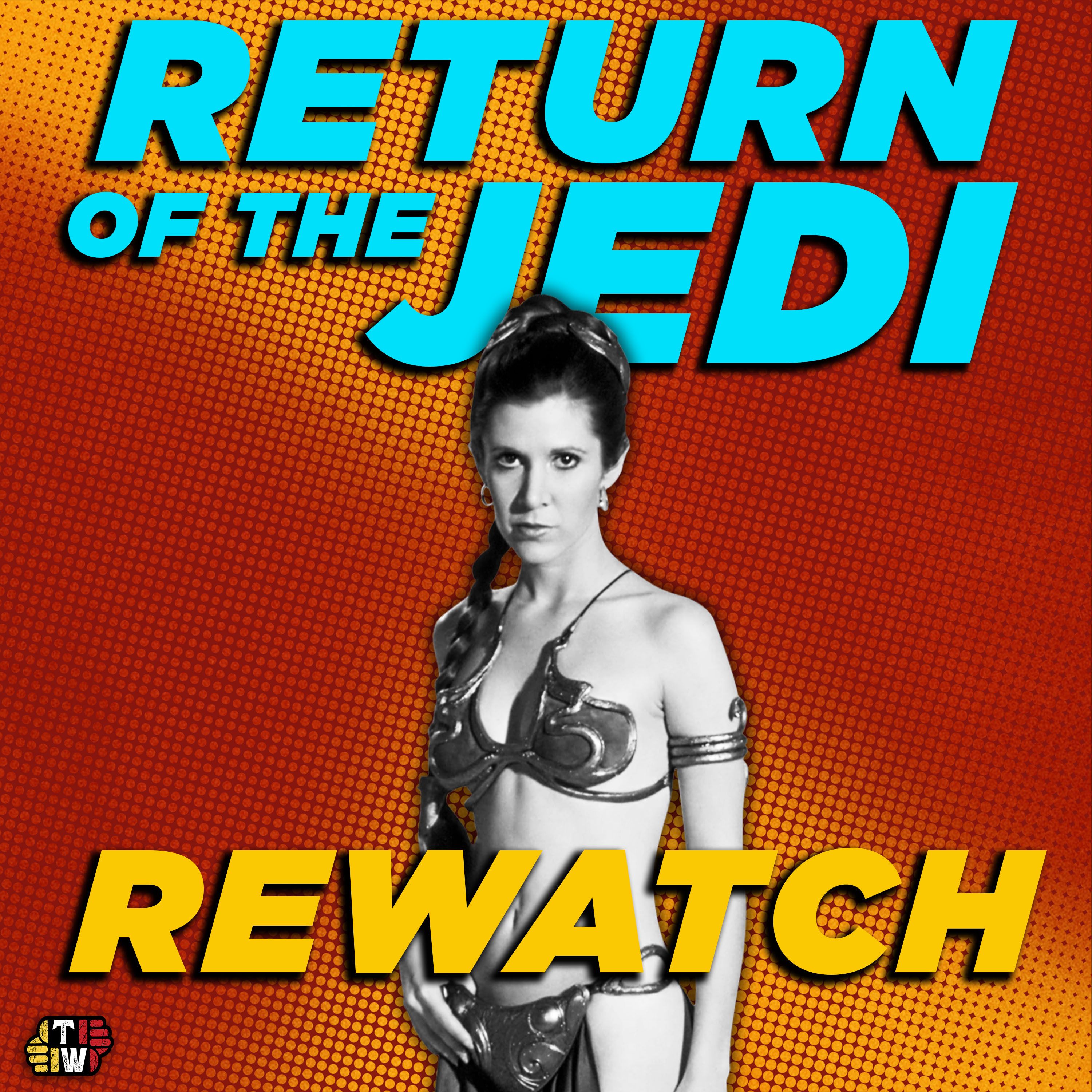 Return of the Jedi Rewatch: Ewoks, Jabba, Vader & George Lucas’ Weird Changes