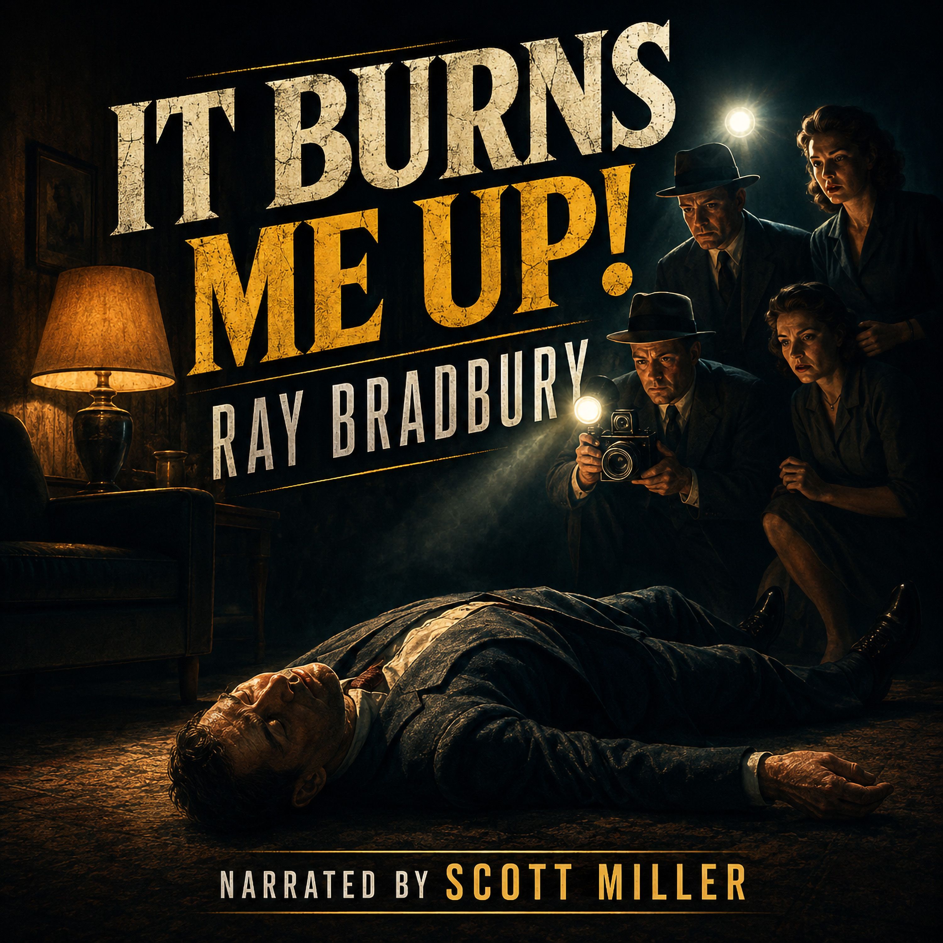 It Burns Me Up! by Ray Bradbury