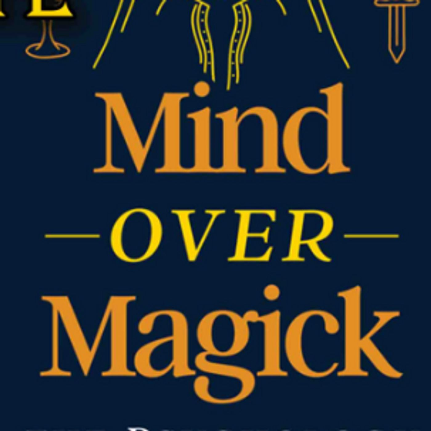Richard Kaczynski on the Psychology of Magick