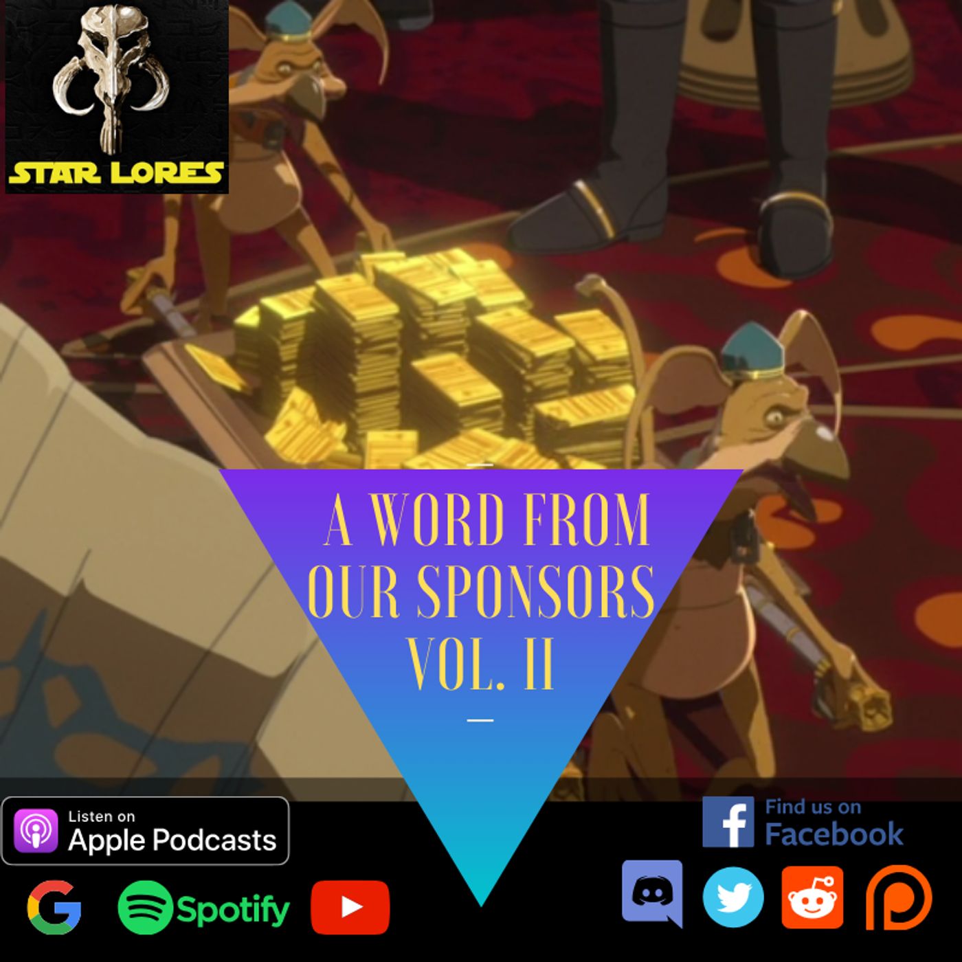 *PATREON UNLOCK* A Word From Our Sponsors - Vol II
