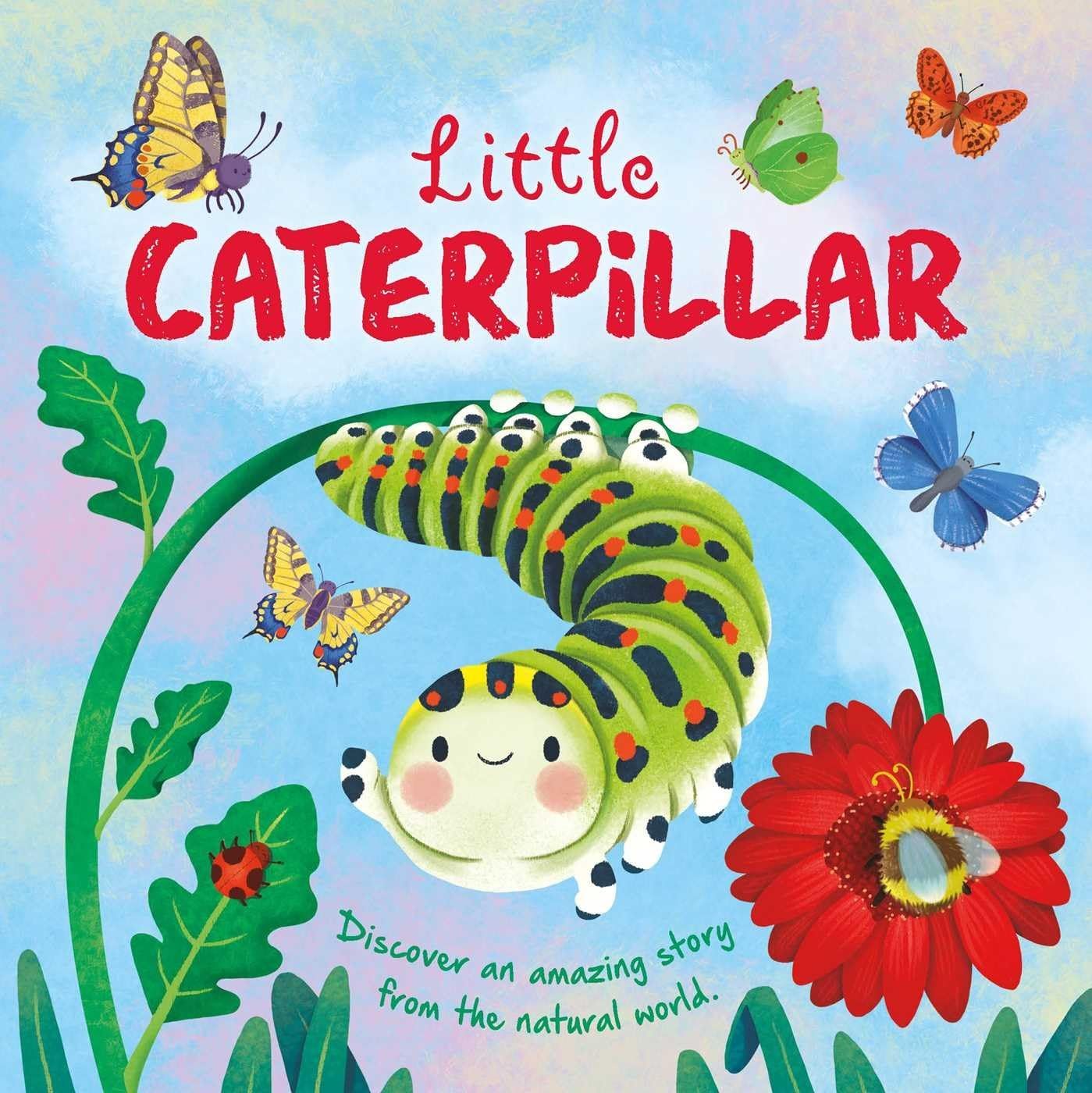 Nature Stories - Little Caterpillar