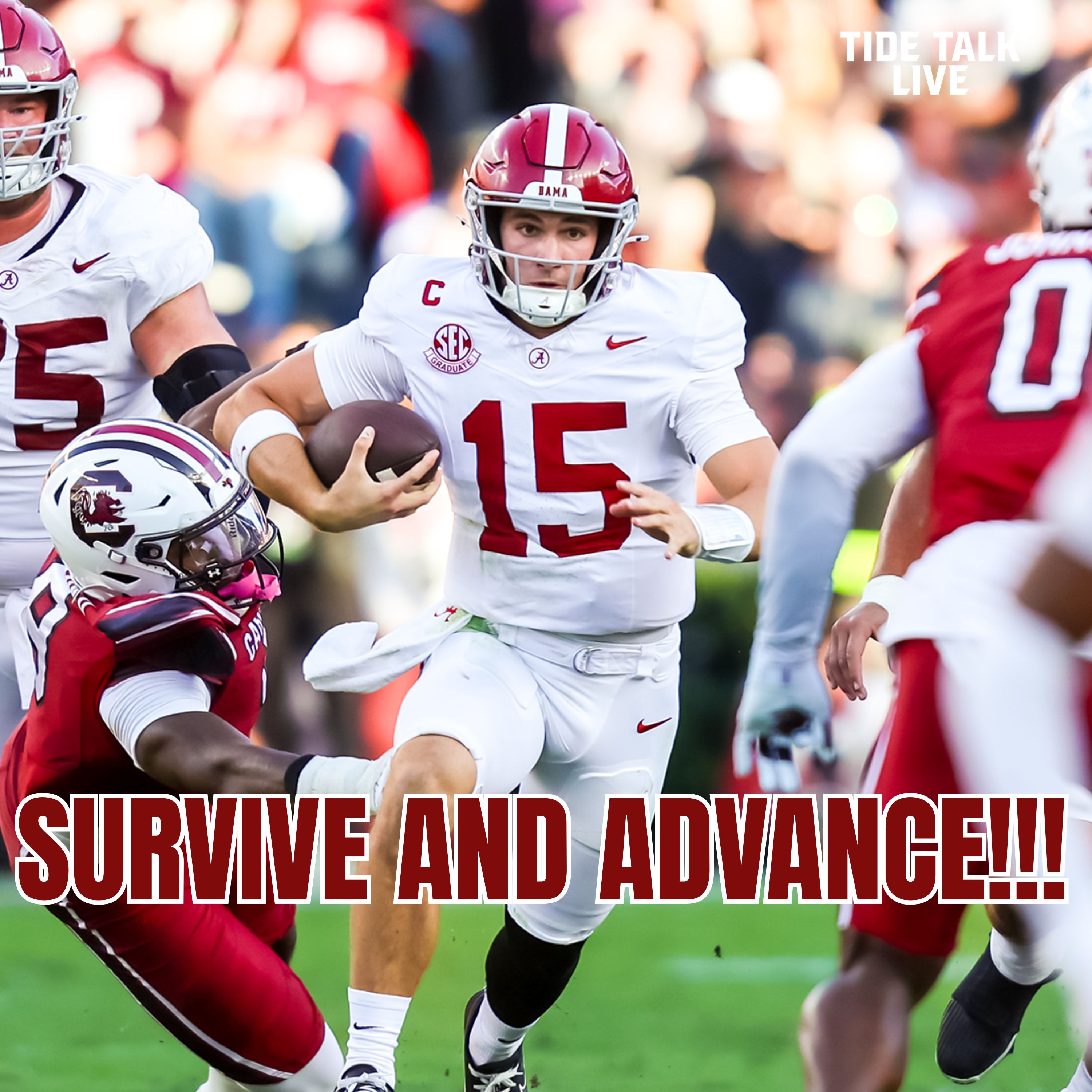 WOW! Alabama Football SURVIVES Thriller in Columbia | BEATS South Carolina 29-22 | Tide Talk Live episode artwork