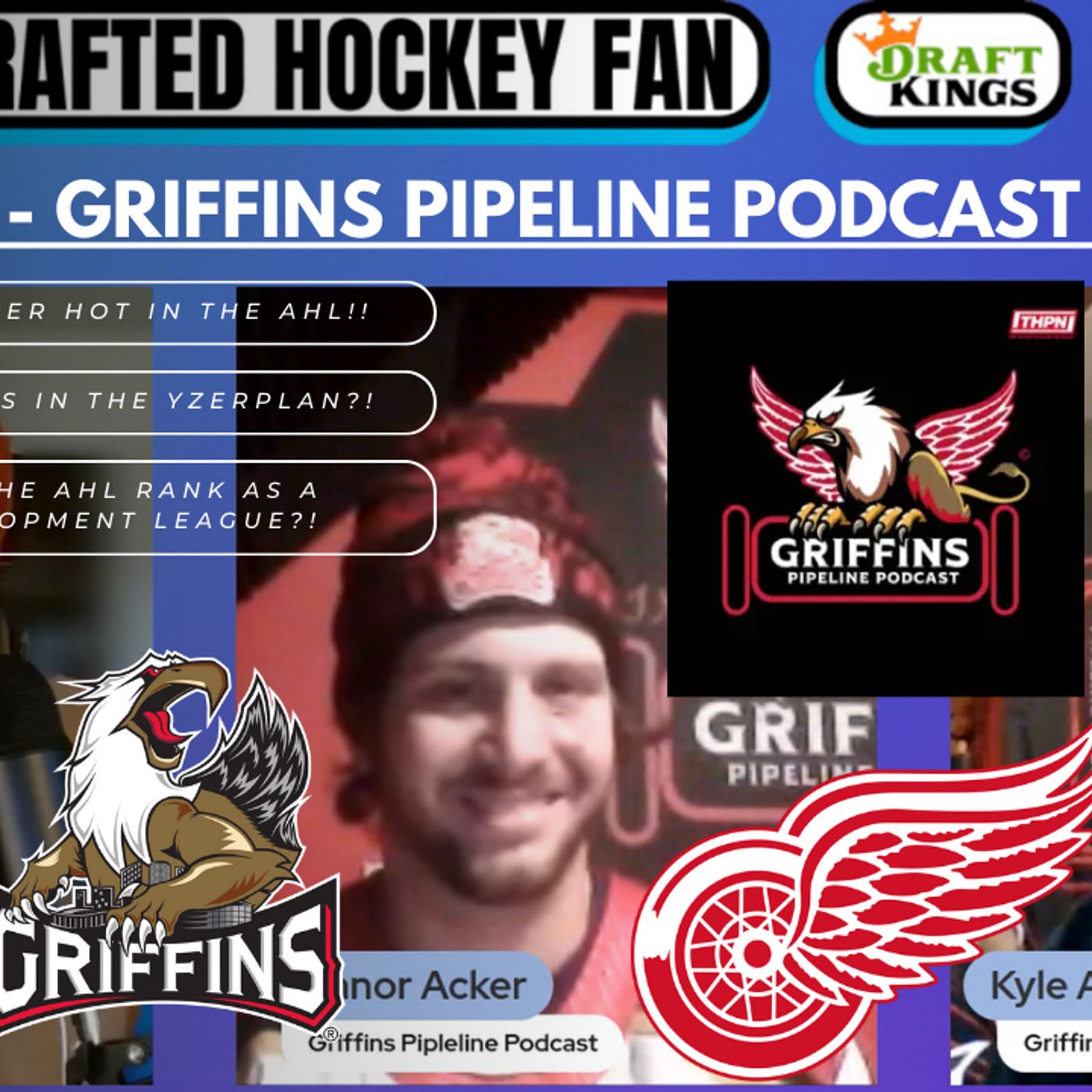 Day 25/45 - Griffins Pipeline Interview; Grand Rapids Griffins are hot; Yzerplan doubts?