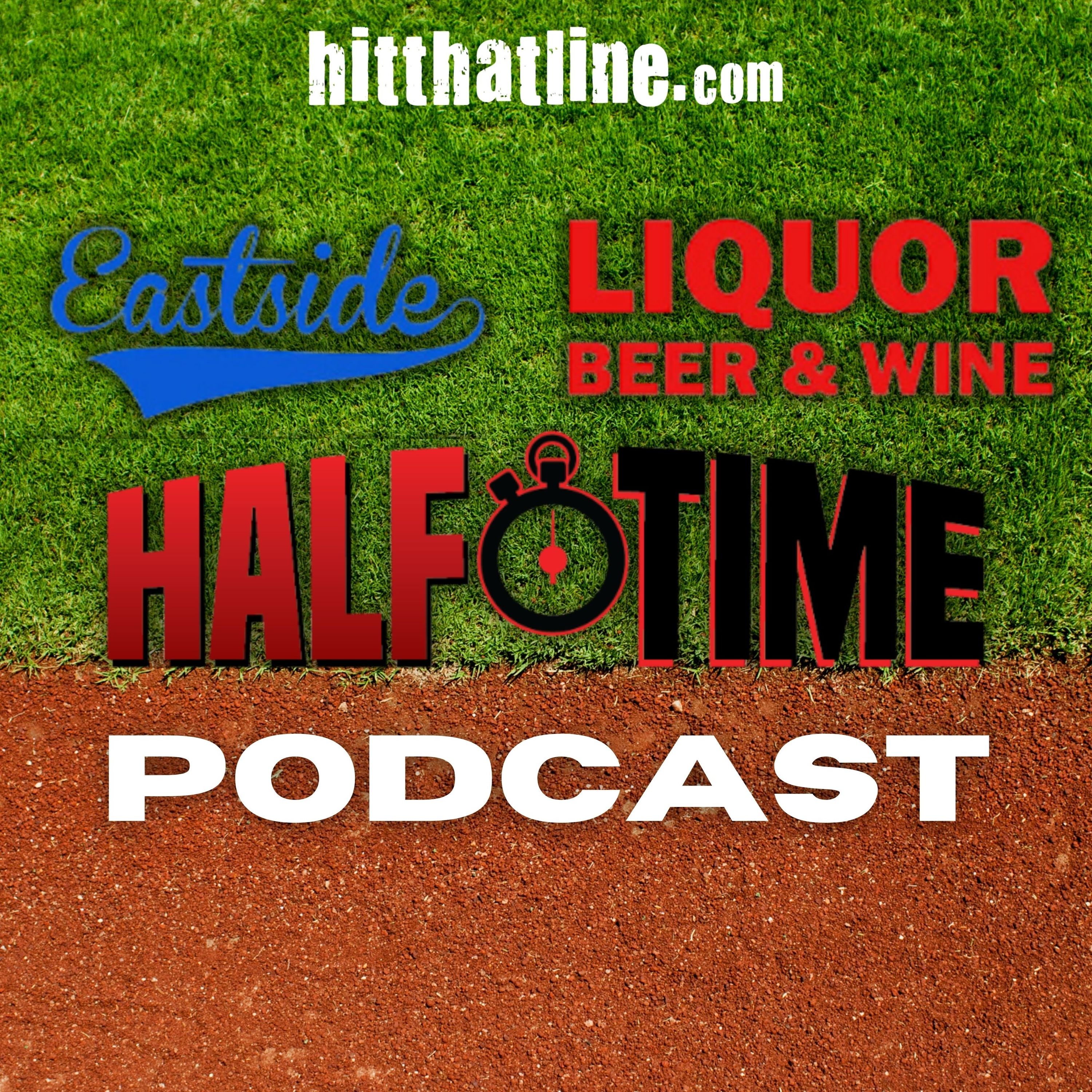 Eastside Liquor Halftime Podcast: 5.22.25 episode artwork