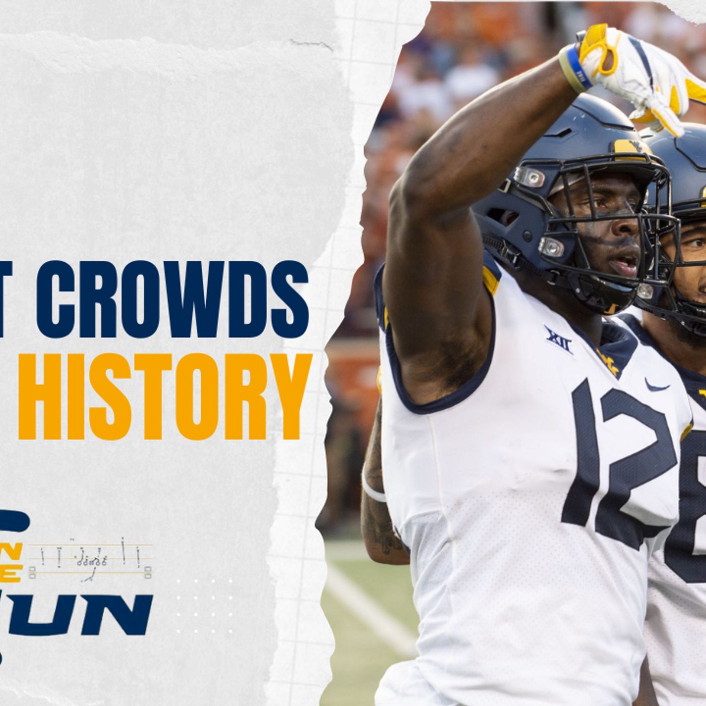 ITG 74 - Largest Crowds in WVU Football History episode artwork