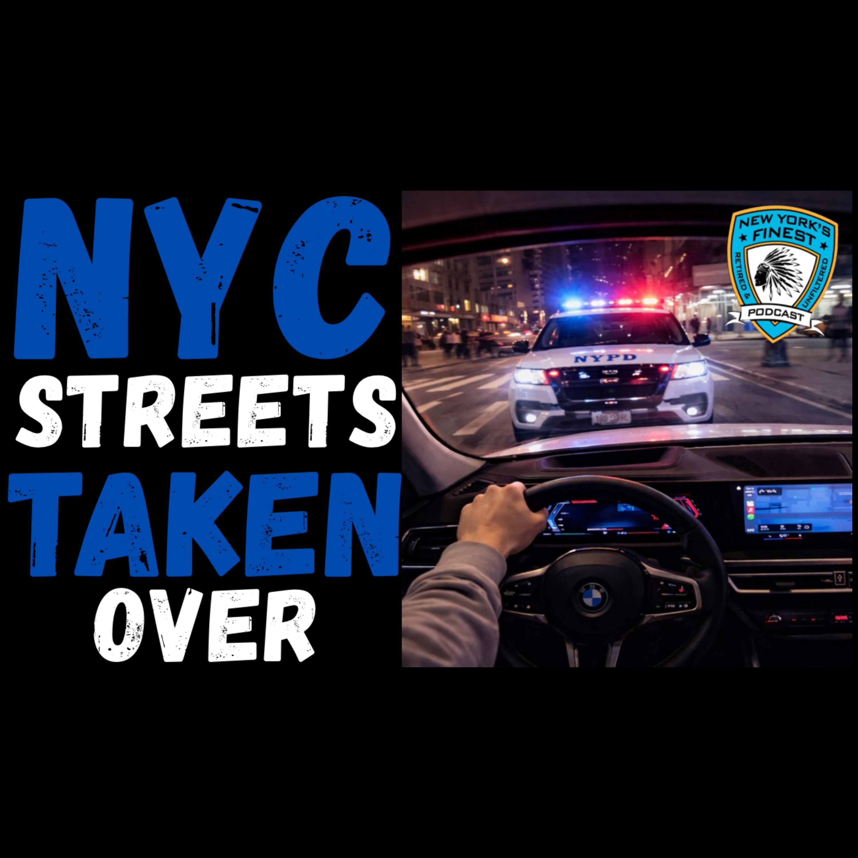 NYC Streets Under Siege - NYPD & Street Takeovers episode artwork