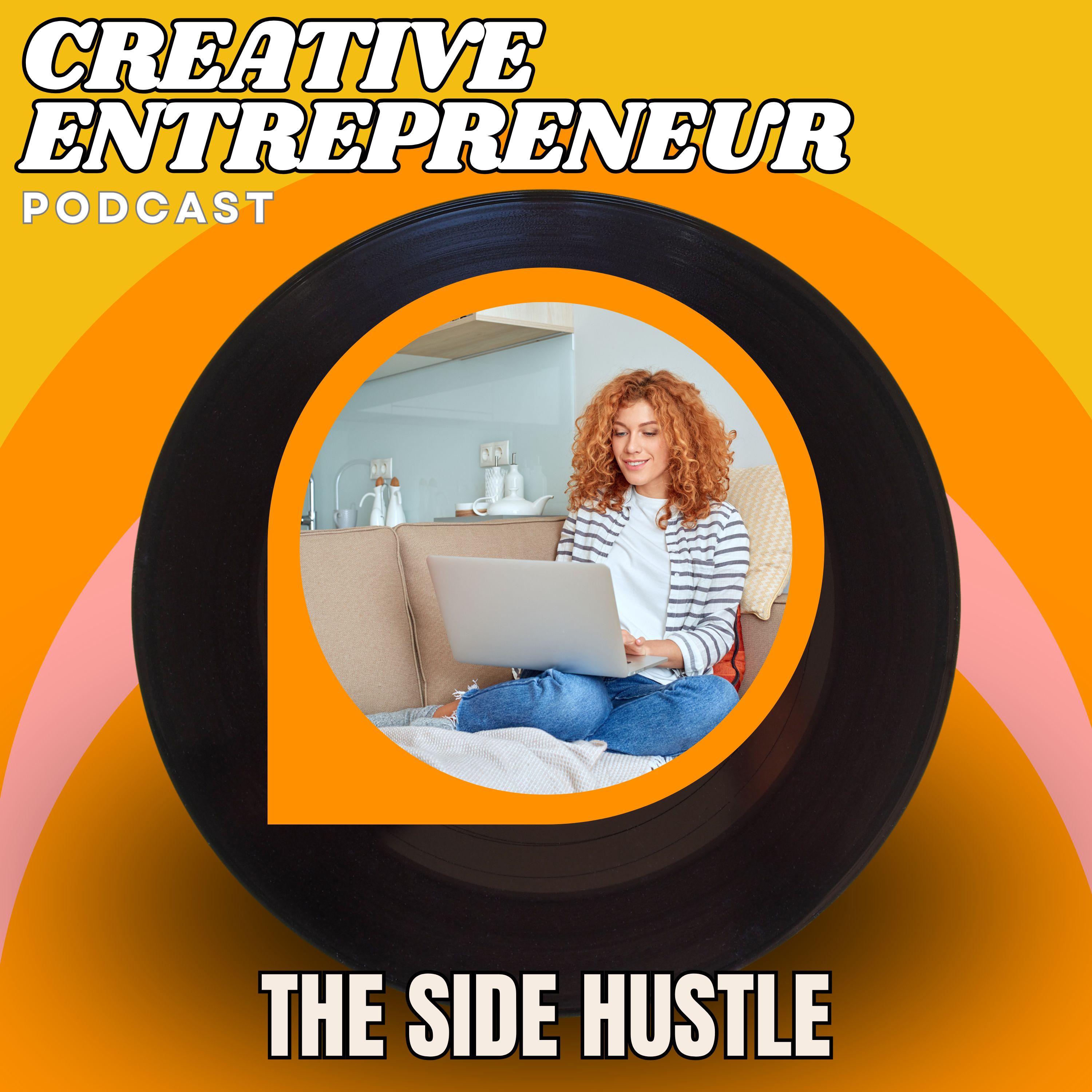 How to Start a Creative Side Hustle and Become a Successful Entrepreneur in 2026
