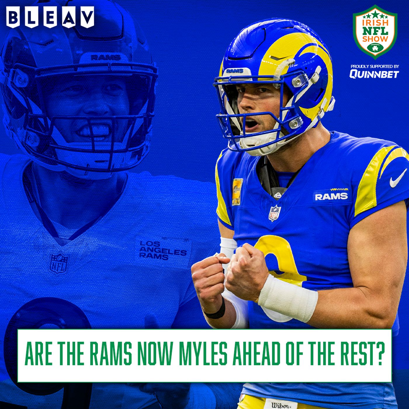 Crowned Before Kickoff? – Previewing the Rams' Super Bowl Quest episode artwork