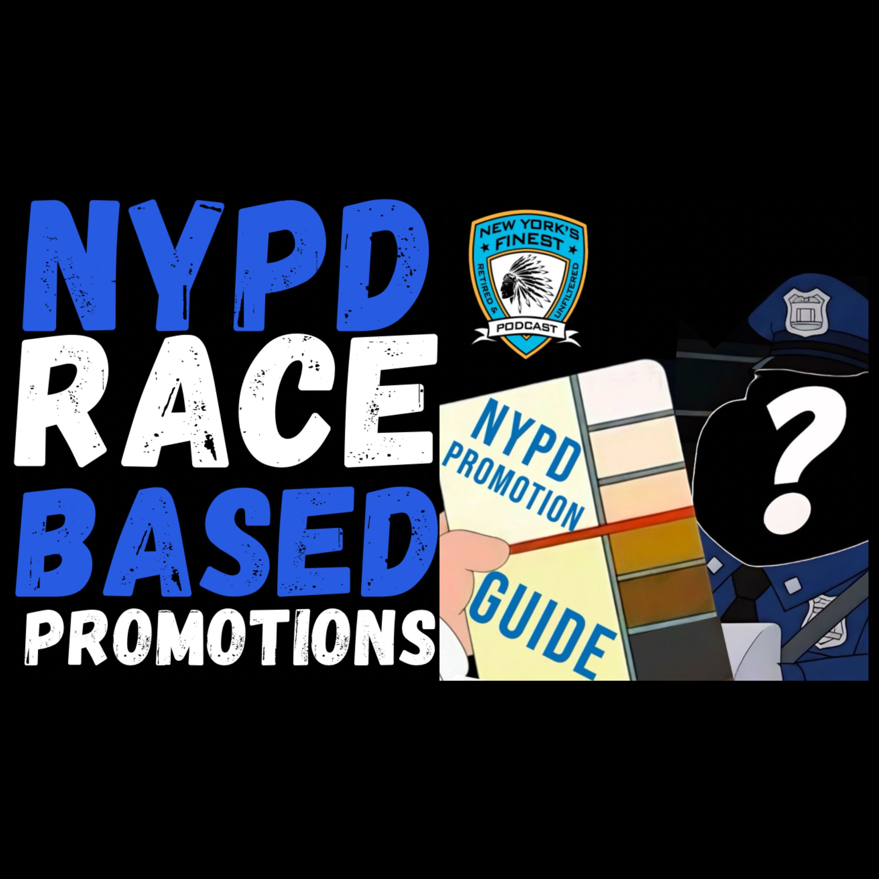 Merit or Quotas ? Inside the NYPD's Discretionary Promotion System episode artwork