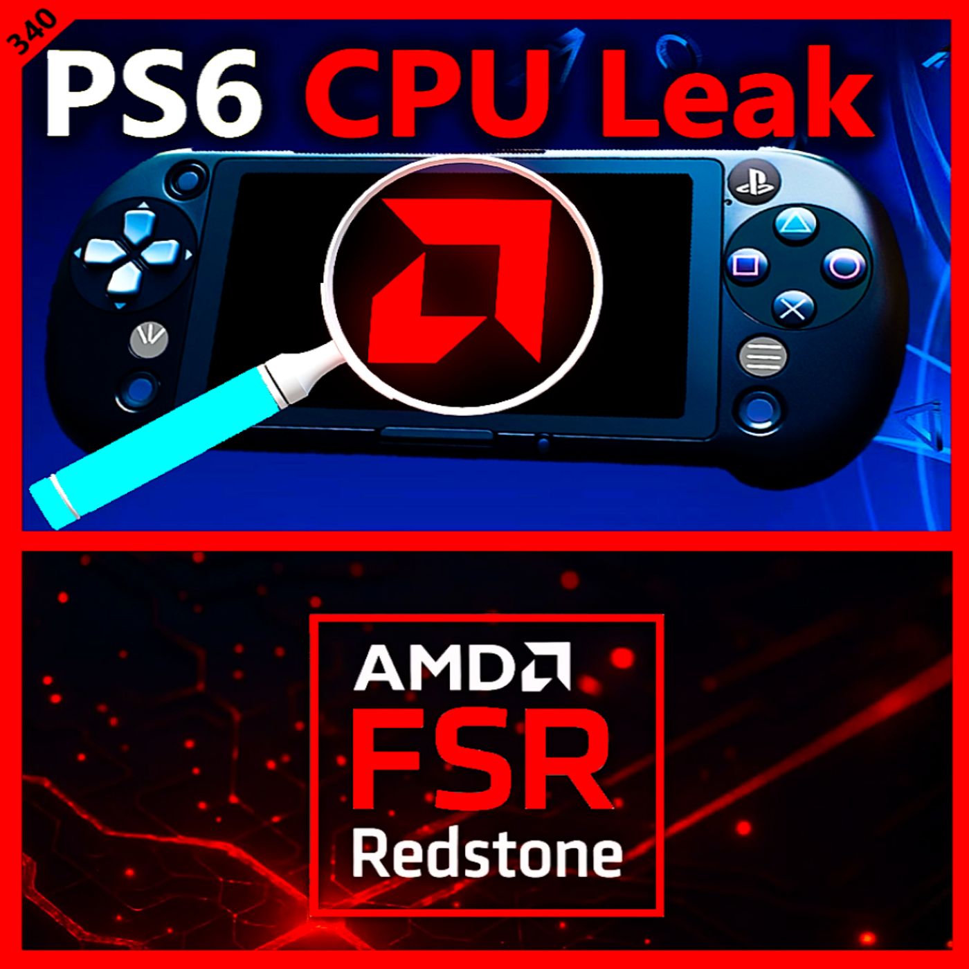 340. PS6 Handheld CPU Leak, SSD Supply Shock, R7 9850X3D Benchmark, AMD FSR Redstone