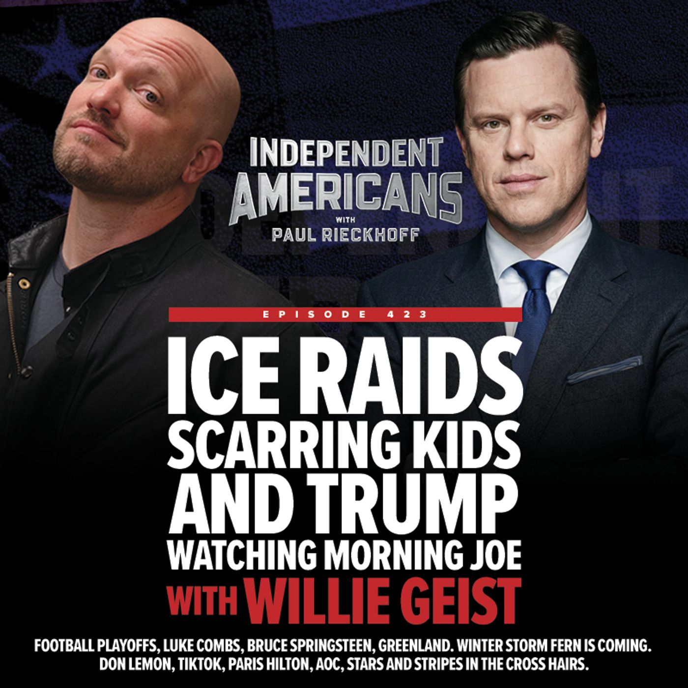 Willie Geist On ICE Raids, Scarring Kids and Trump Watching Morning Joe.