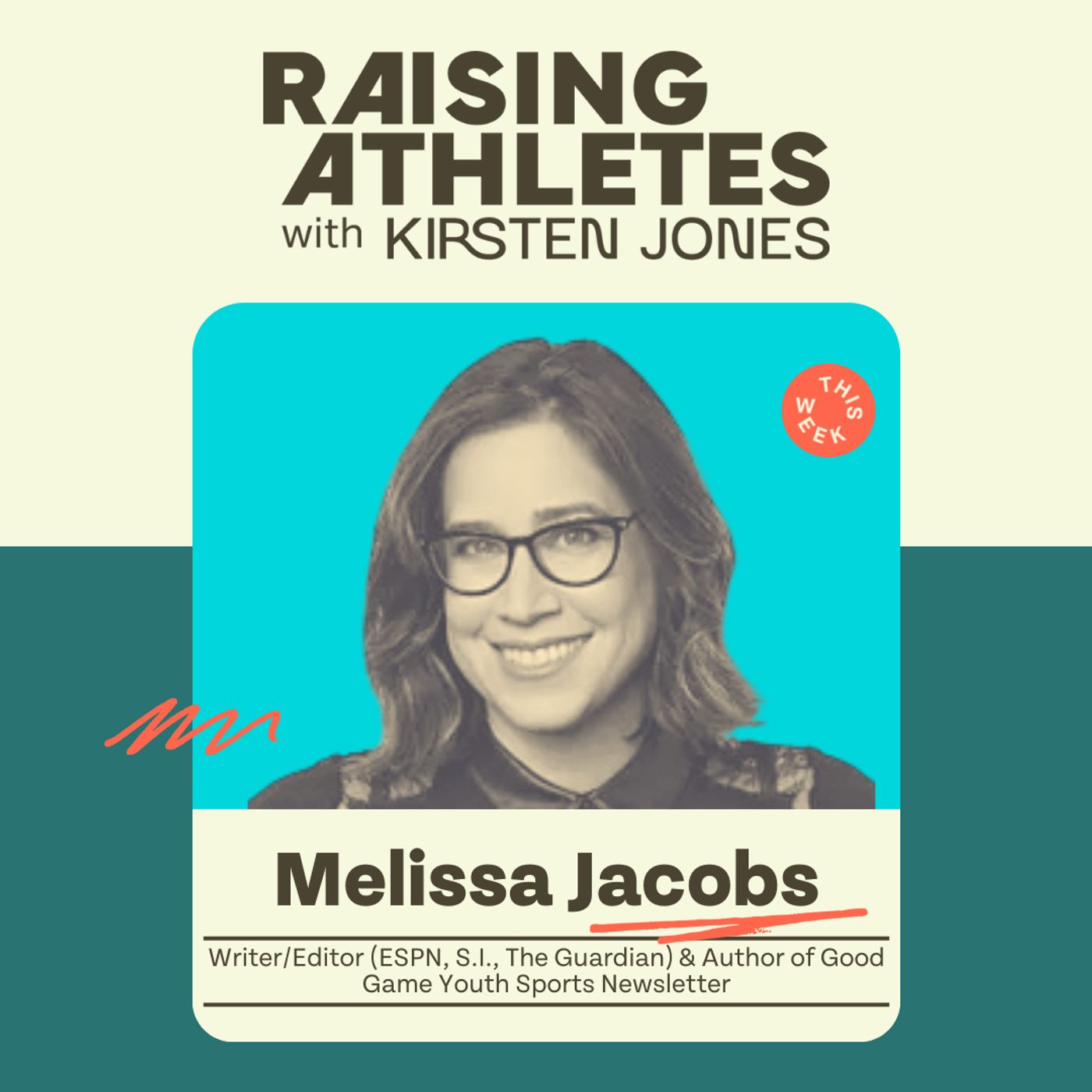 Parenting and Perseverance in Youth Sports with Melissa Jacobs | EP 162