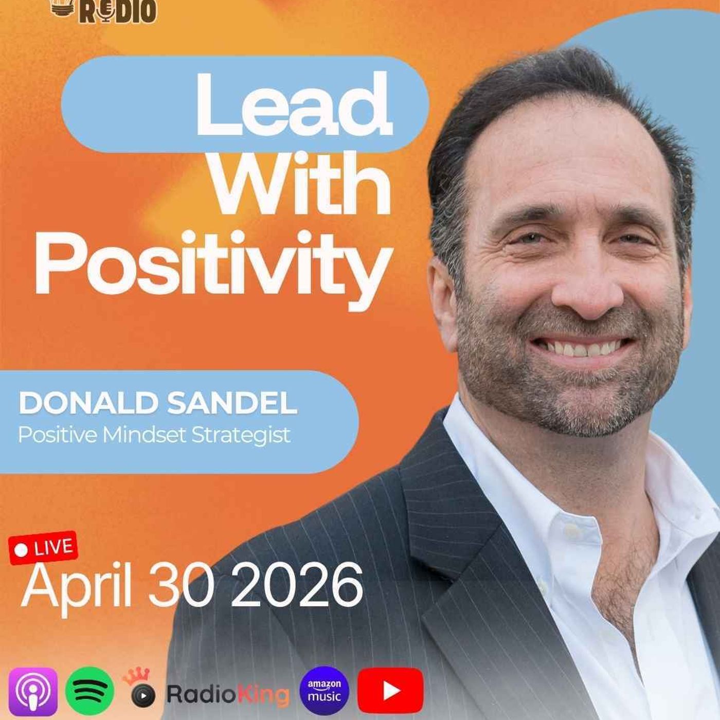 Donald Sandel on Shifting Your Mind to Lead Better | 1,563