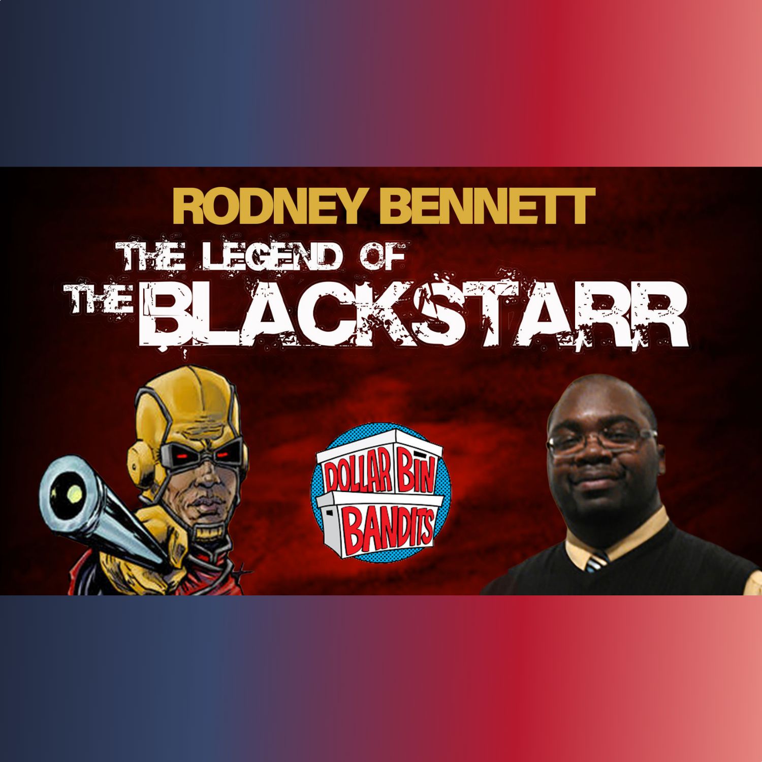 Indie Insights: Rodney Bennett | Legend of the Black Starr