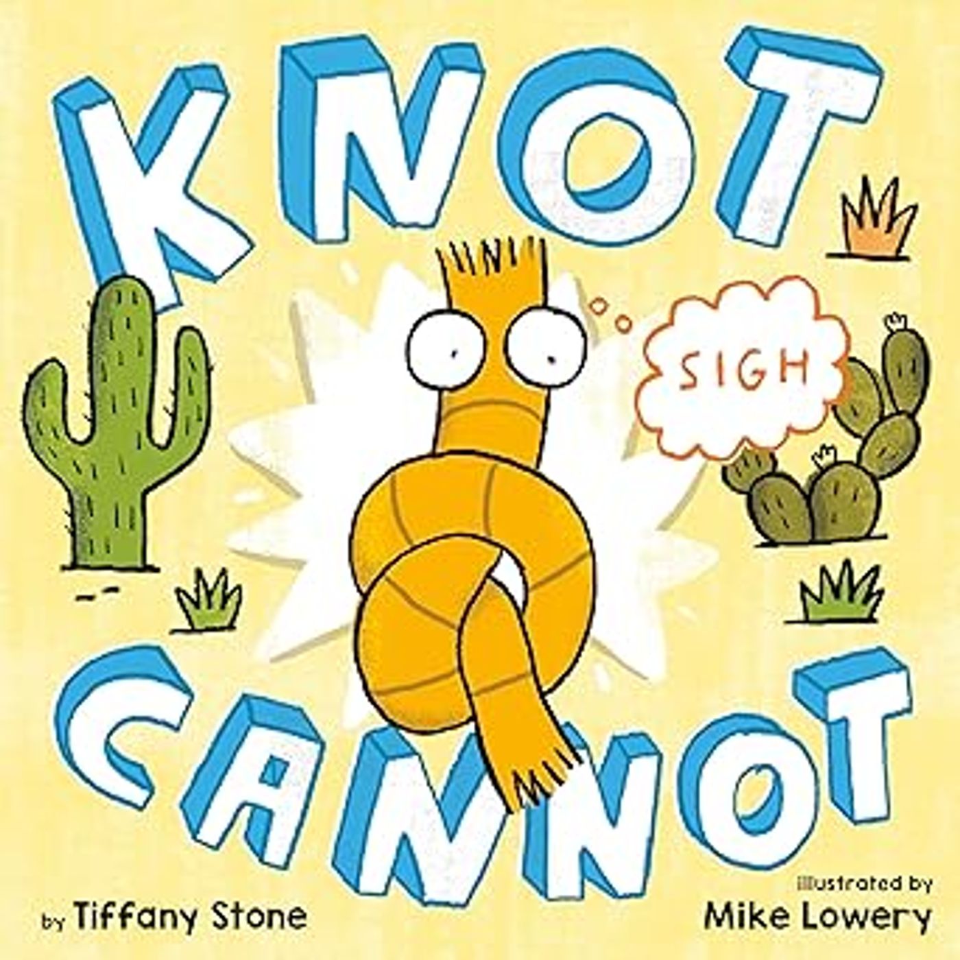 Knot Cannot