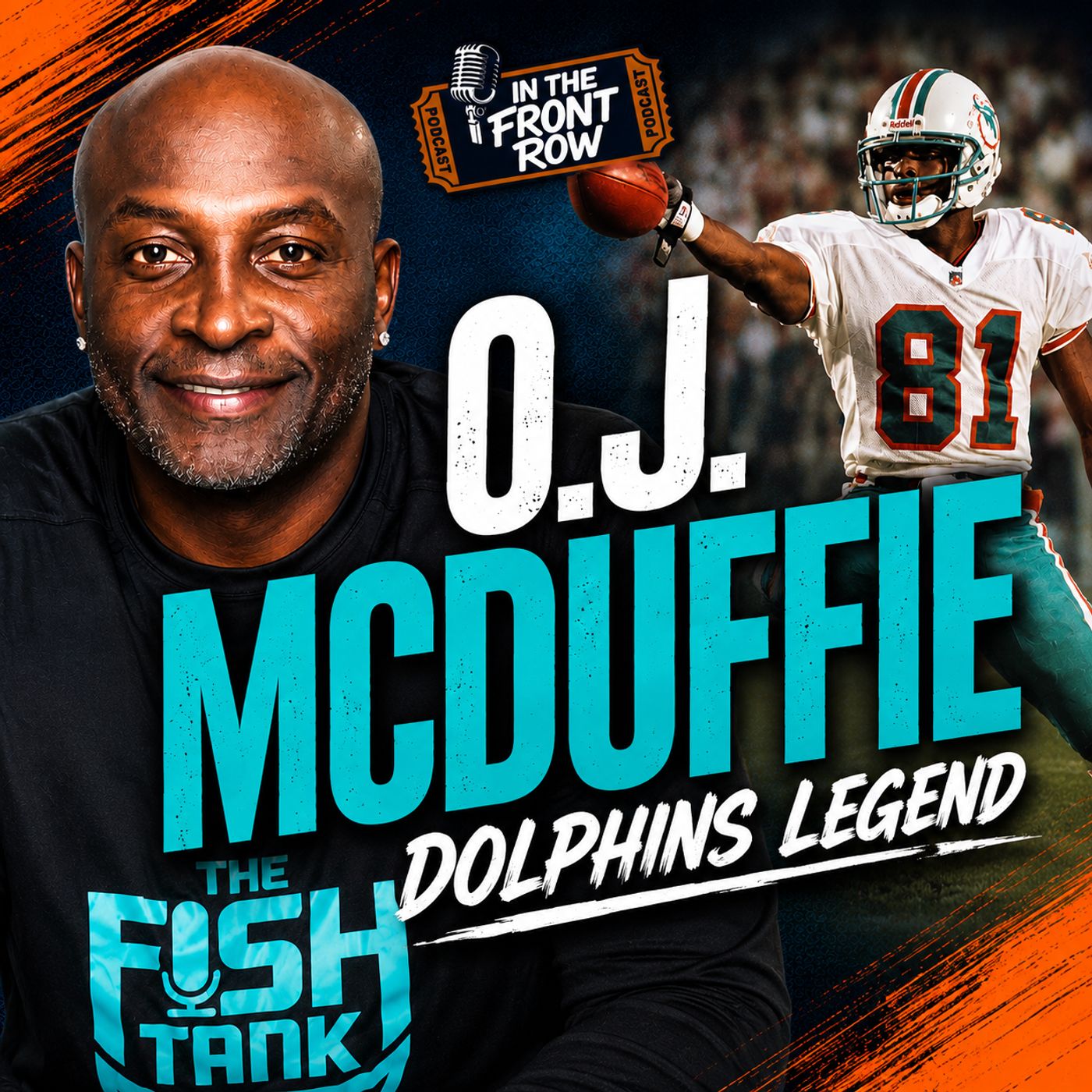 In the Front Row | O.J. McDuffie on Dan Marino, Joe Paterno, and His Miami Dolphins Legacy episode artwork