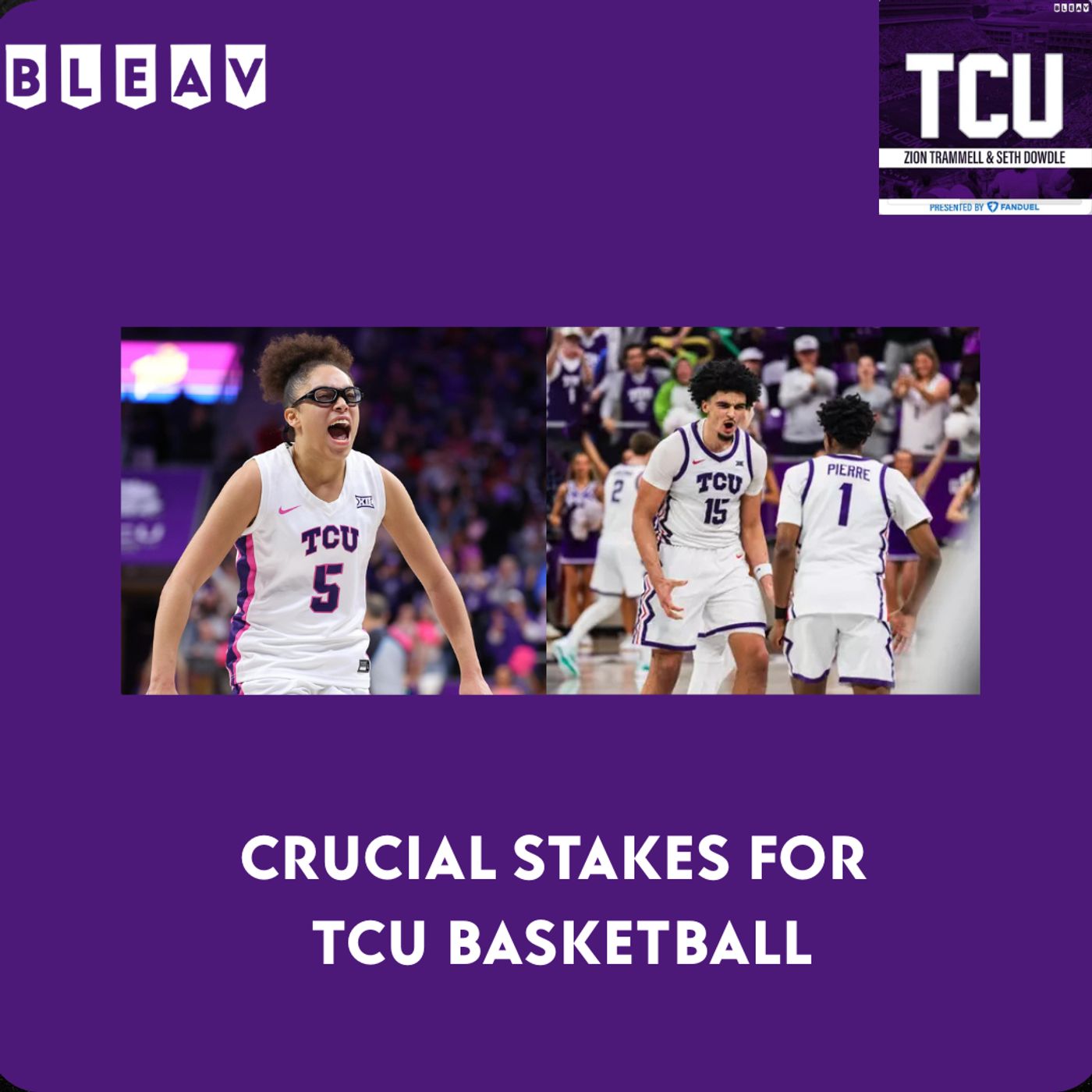 TCU Basketball Faces Big Stretch, Can Both Teams Play in March Madness? TCU Basketball Faces Big Stretch, Can Both Teams Play in March Madness?