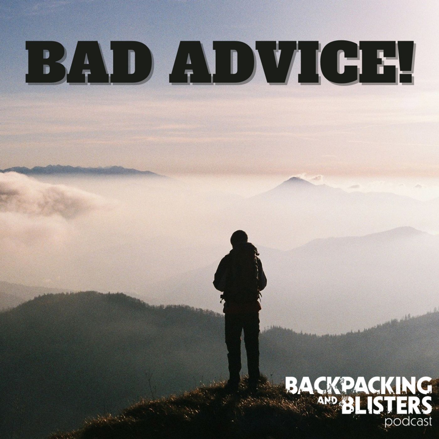 Backpacking & Blisters: A Hiking, Backpacking, and Adventure Show