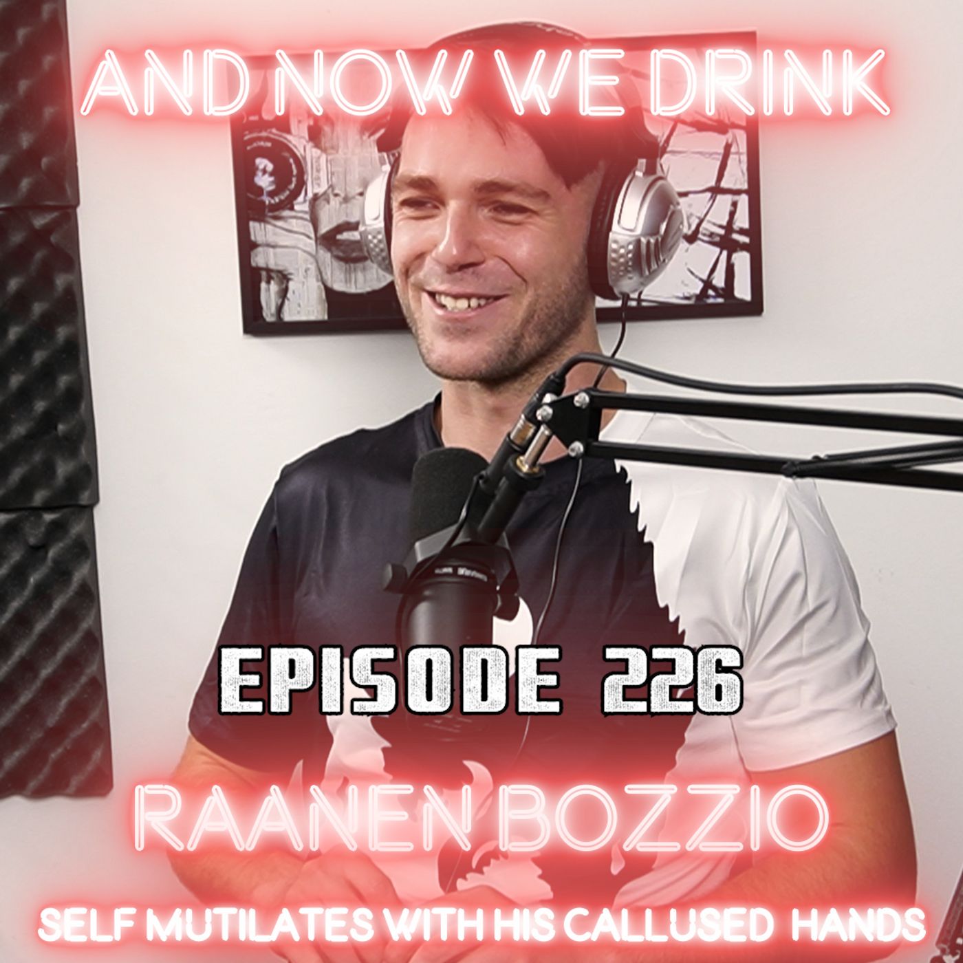 And Now We Drink Episode 226: With Raanen Bozzio episode artwork