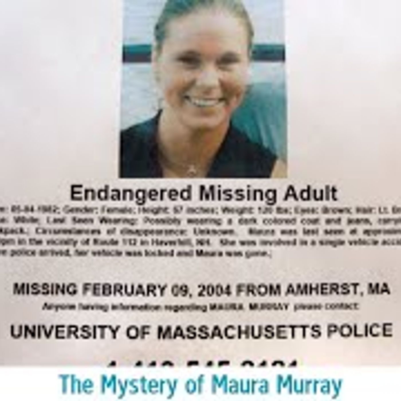 True Crime with The Bad Girl, The Playa & Dangerous Dave - Episode 34 - The Mystery of Maura Murray