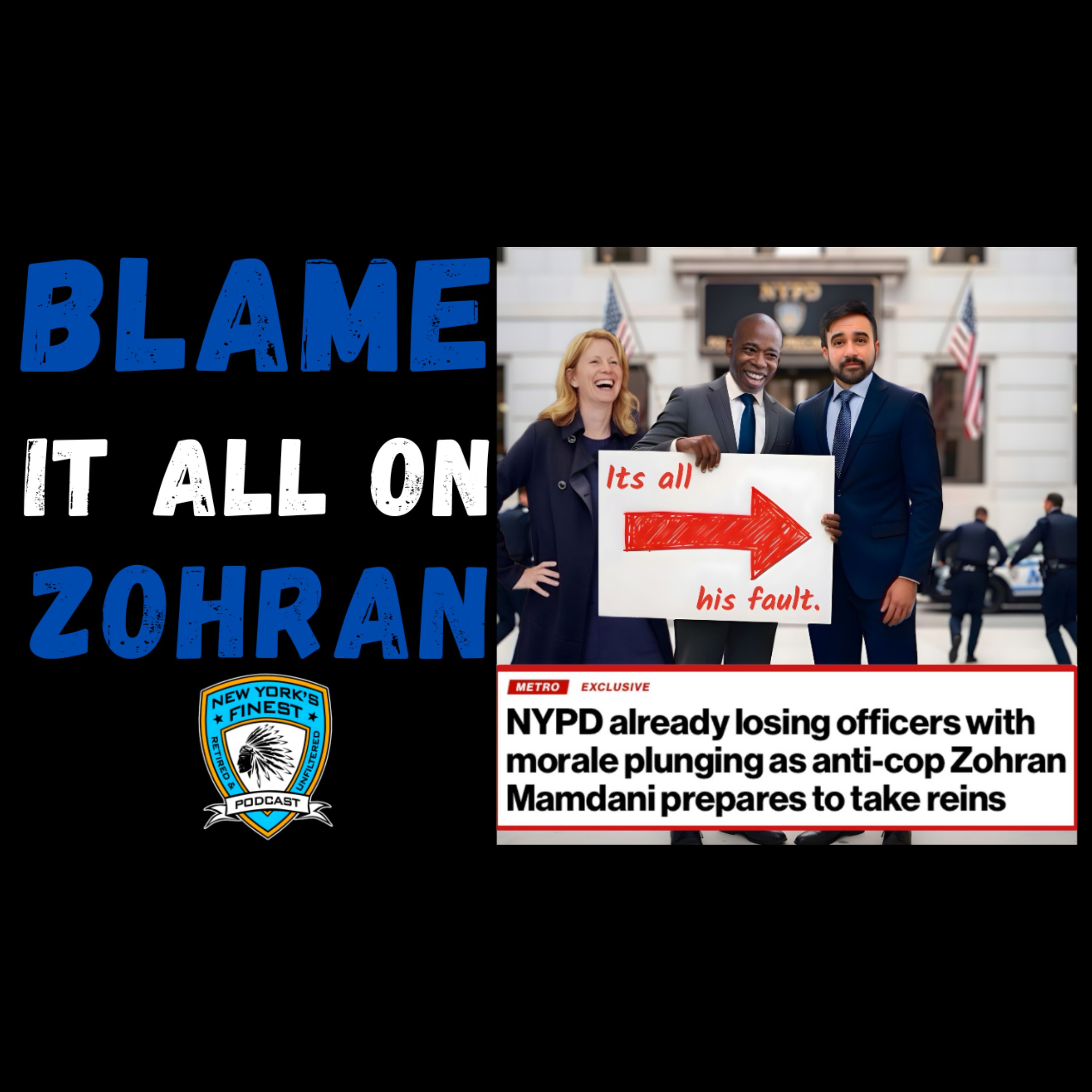 Is Zohran Mamdani Going To Cause An Exodus of NYPD Cops ? episode artwork