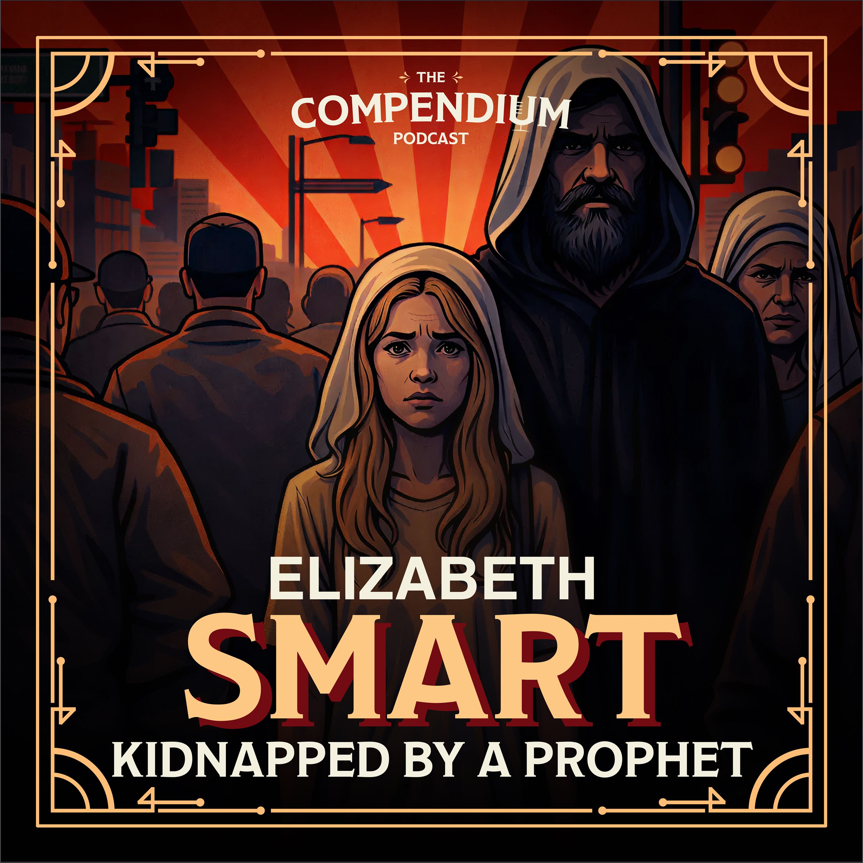 Elizabeth Smart: Kidnapped by a Prophet