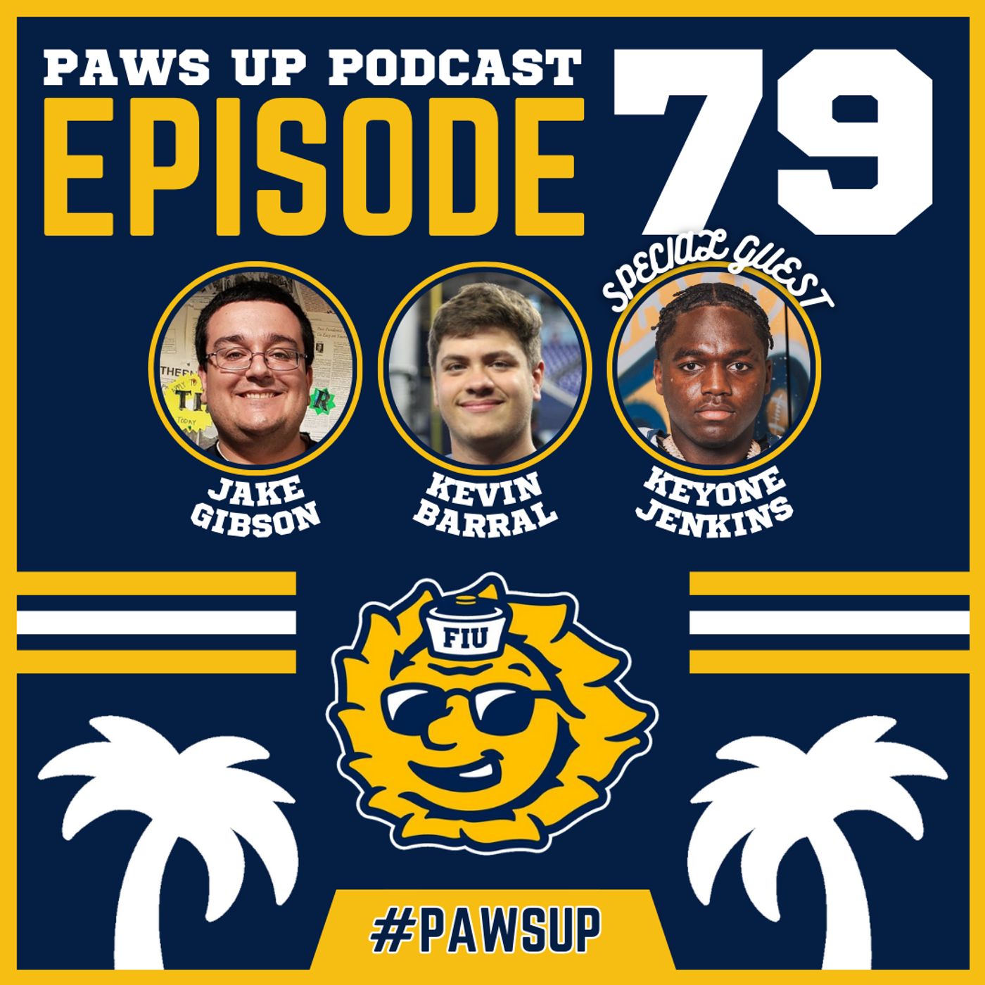 Episode 79 - Keyone Jenkins Goes Under Center, Talking FIU Football episode artwork