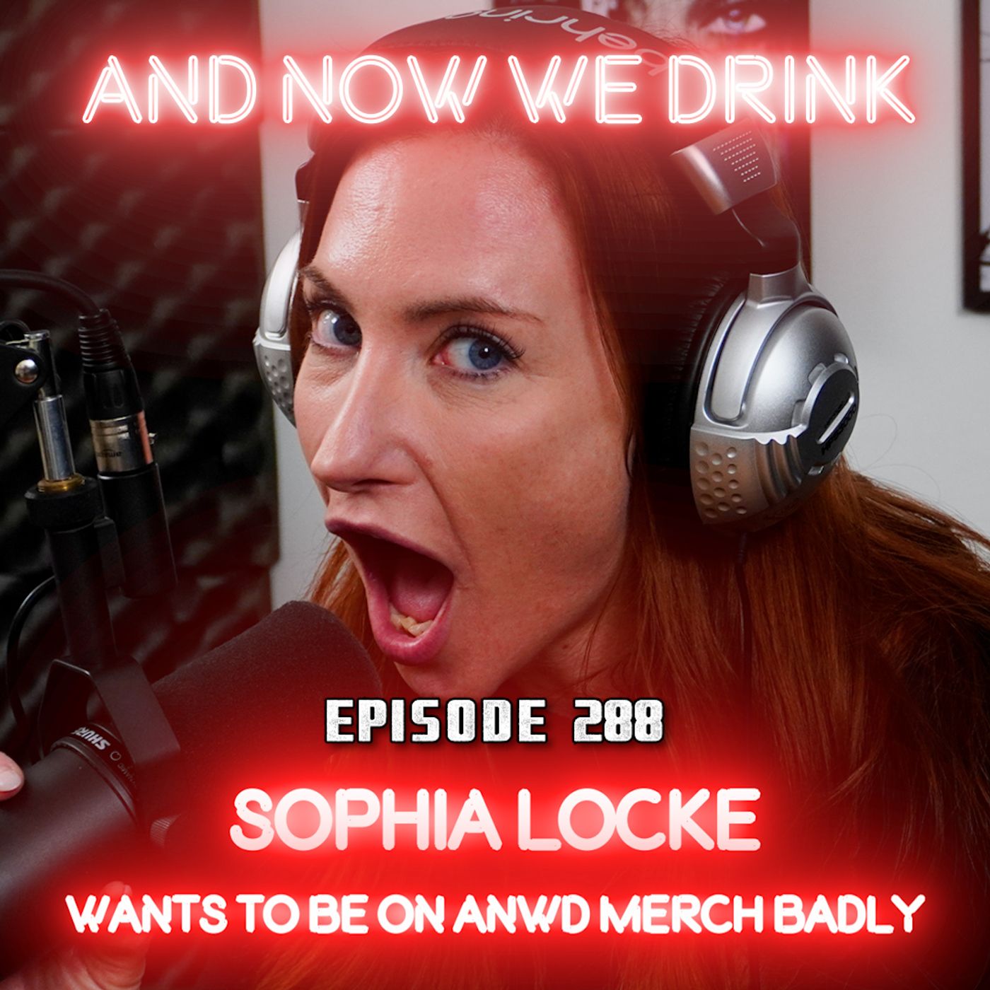 And Now We Drink Episode 288: With Sophia Locke episode artwork