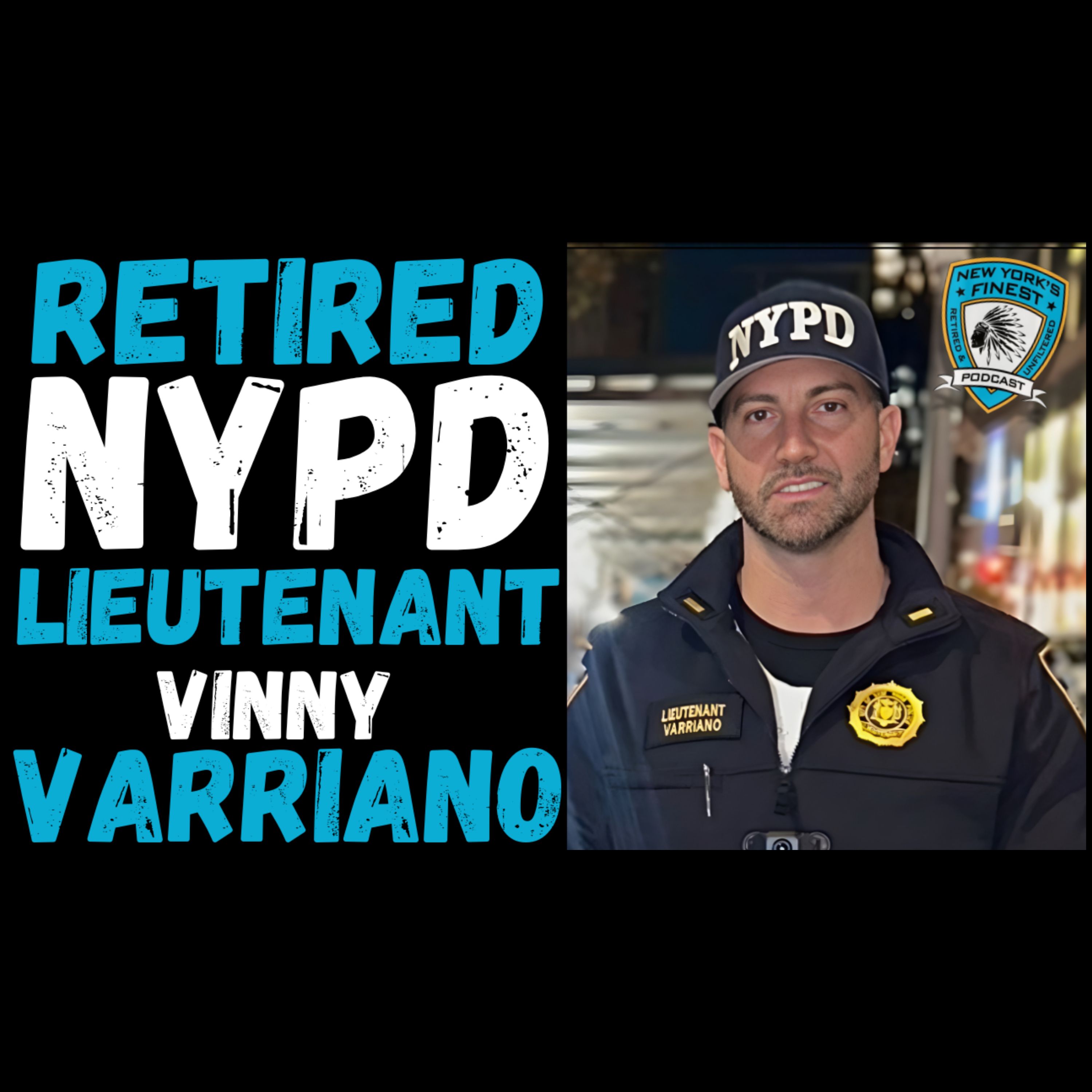 Retired NYPD Lieutenant Vinny Varriano Retired NYPD Lieutenant Vinny Varriano