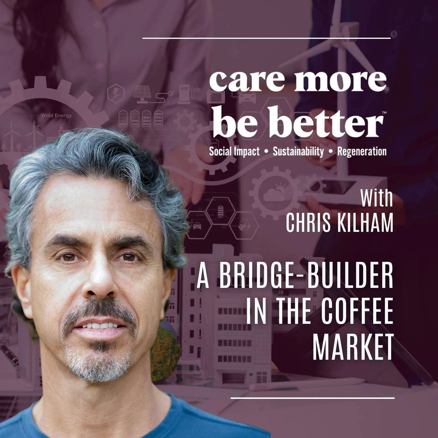 The Way of Coffee: Health, Culture and Ethical Trade with Chris Kilham, Medicine Hunter and Author