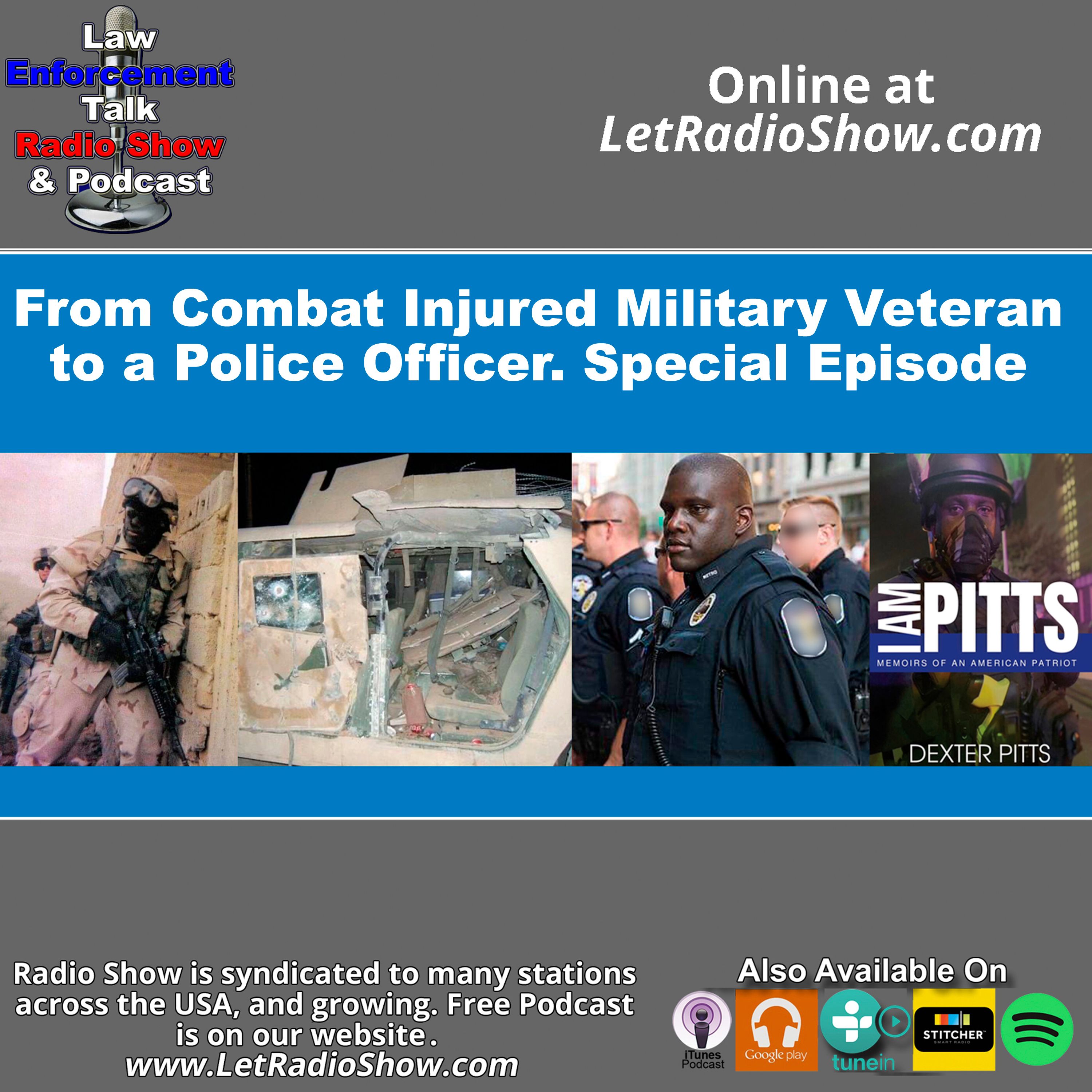 From Combat Injured Military Veteran to Police Officer