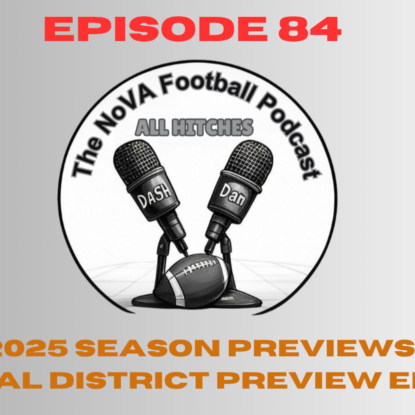 2025 Season Previews - National District Preview [EP84] - All Hitches: The Nova Football Podcast