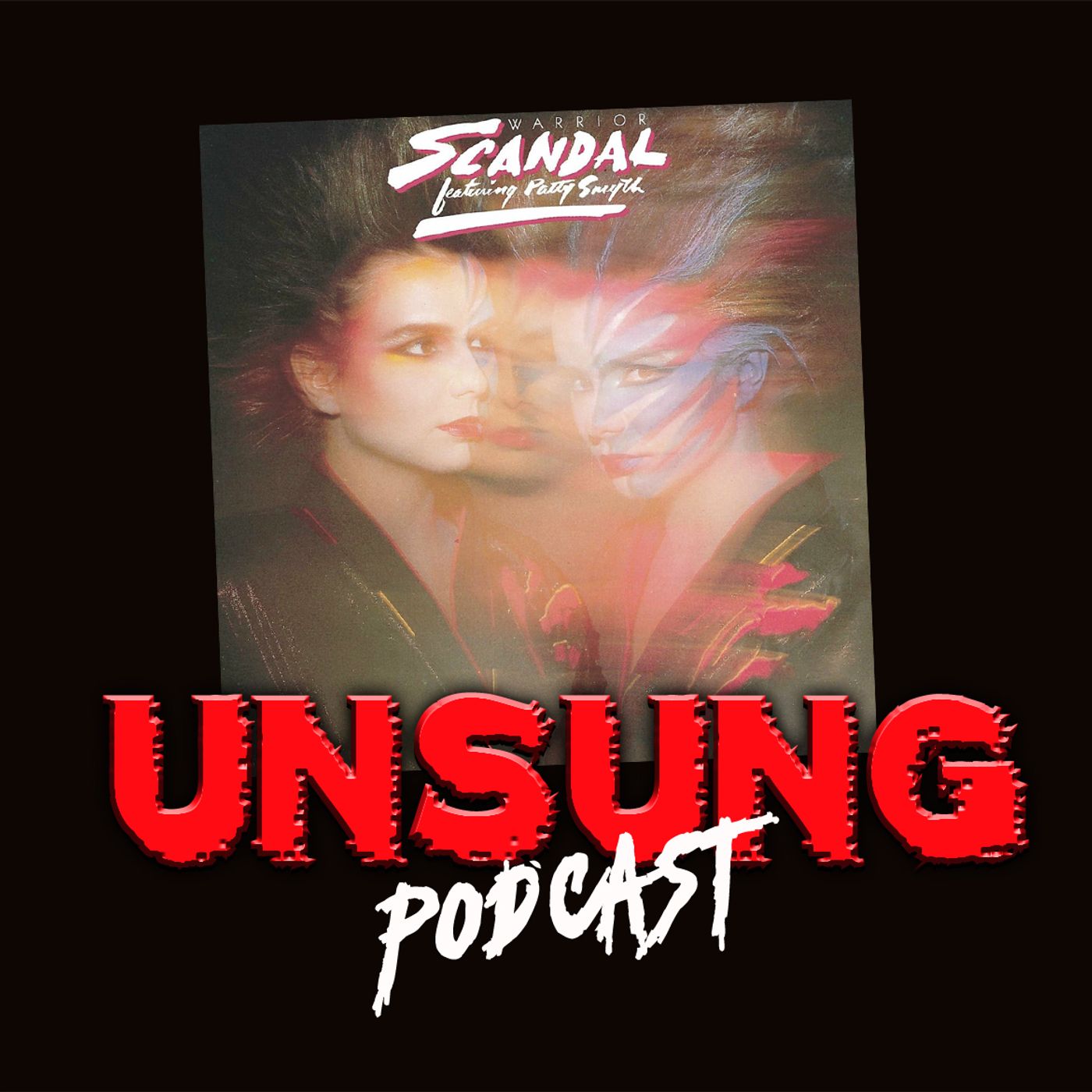 Is The Warrior by Scandal a True Unsung Classic? - 375 Is The Warrior by Scandal a True Unsung Classic? - 375