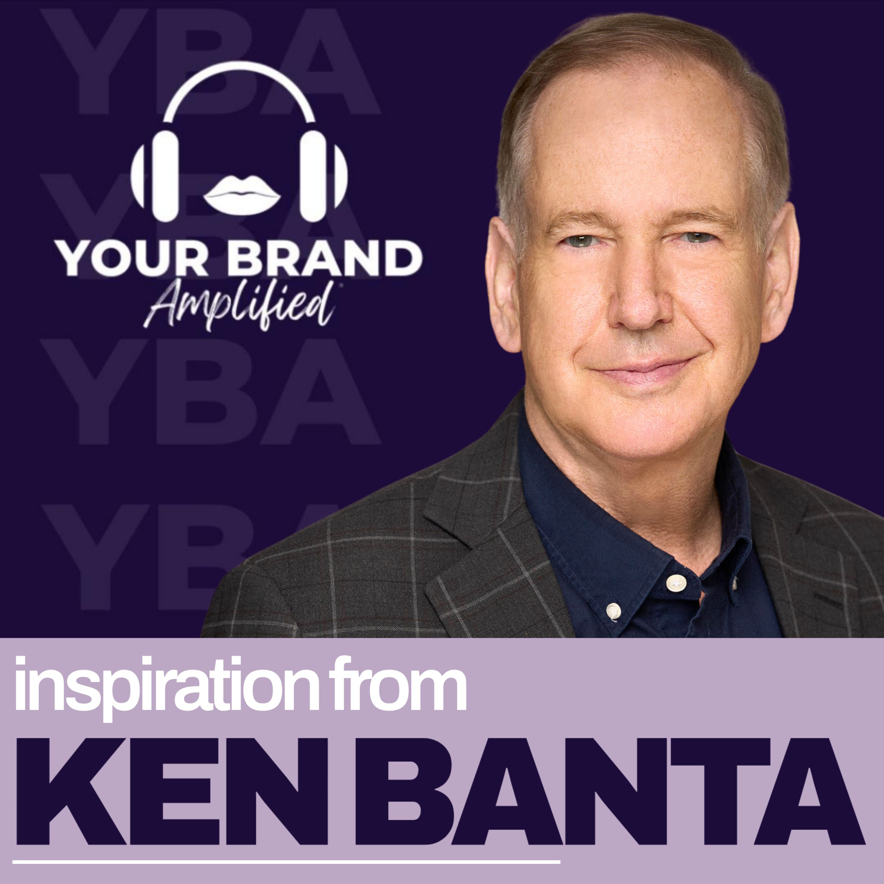 Leadership Unscripted: Ken Banta’s Strategic Guide to Thriving Amid Uncertainty